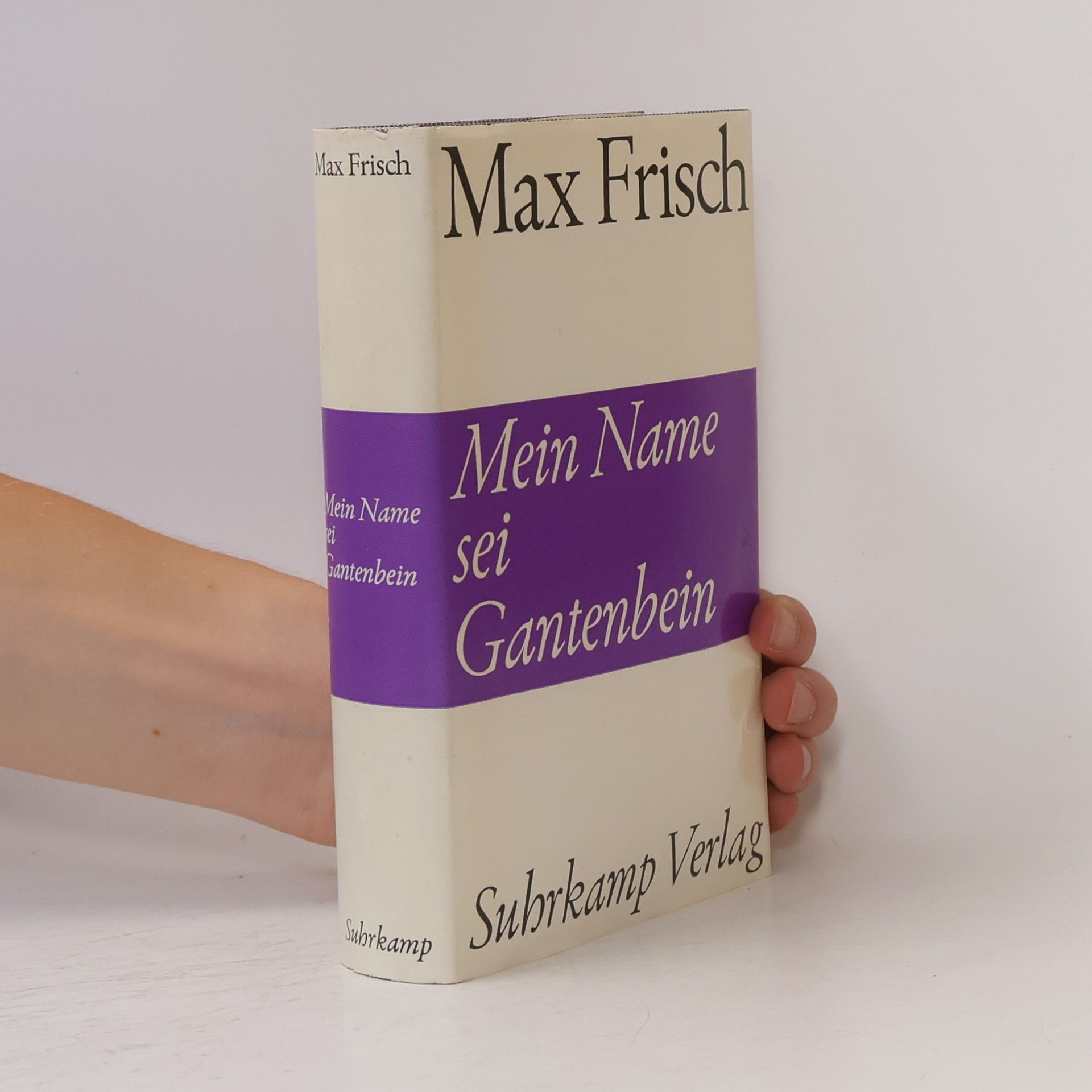 Max Frisch Meine Name sei Gantenbein