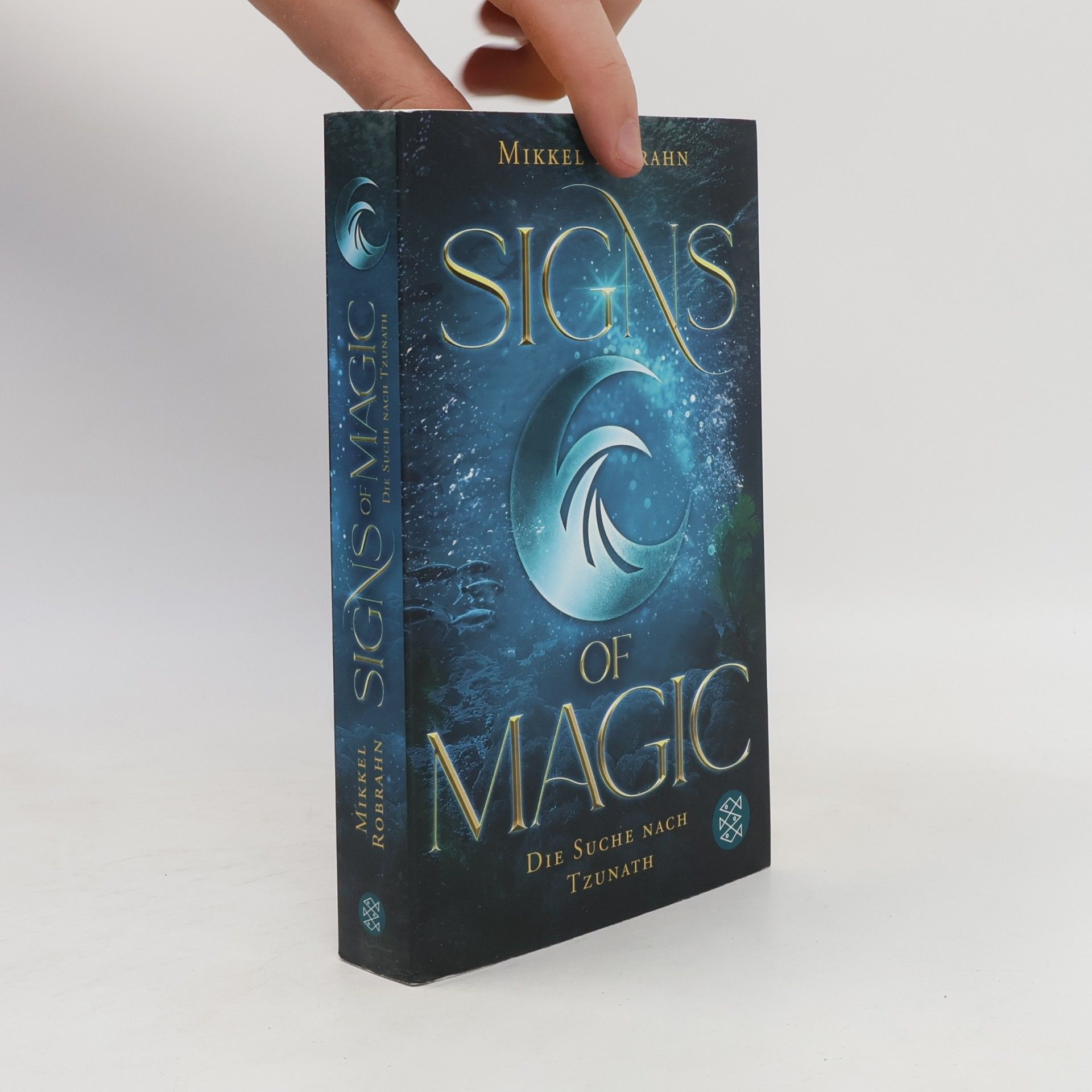 Mikkel Robrahn Signs of Magic 2 - Die Suche nach Tzunath
