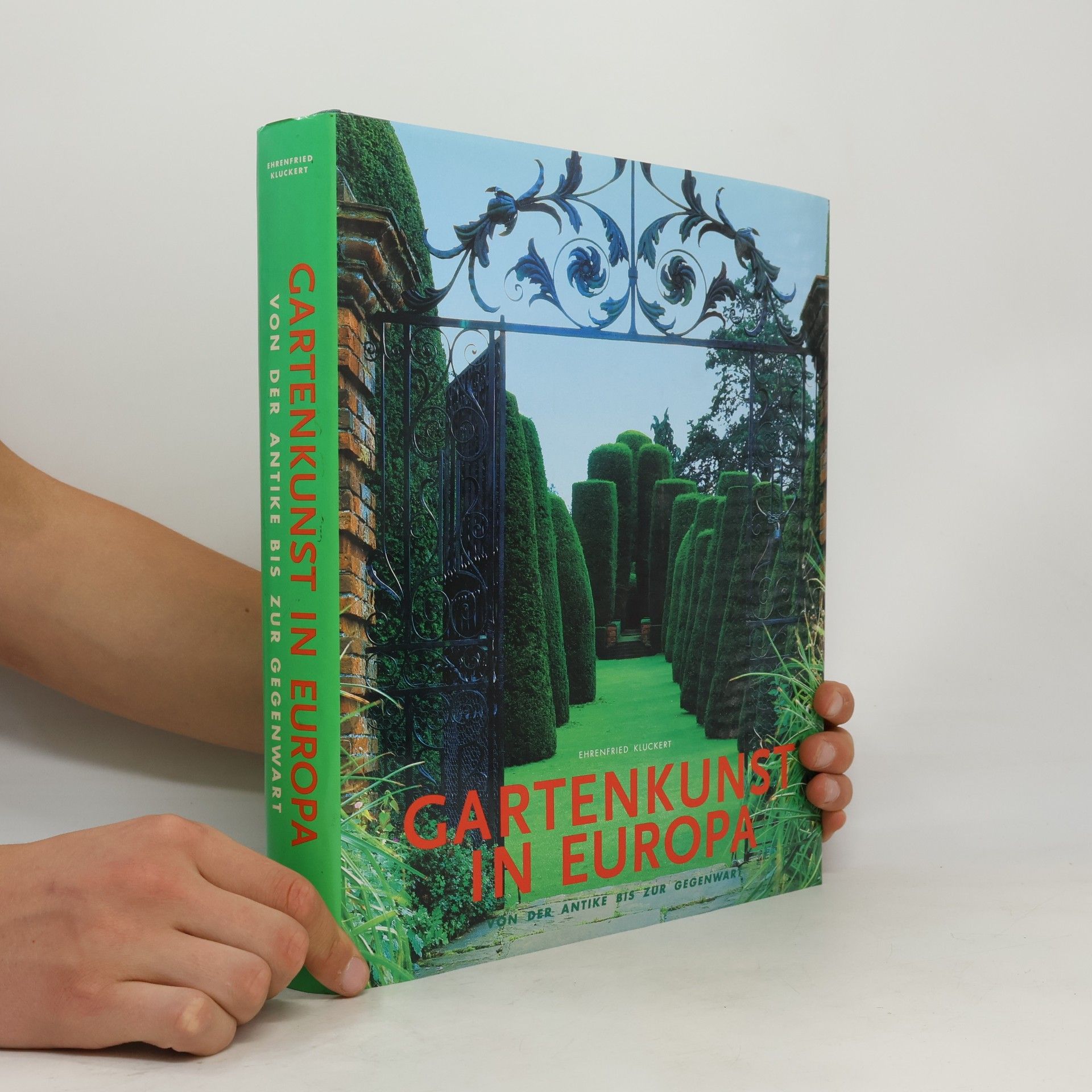 Ehrenfried Kluckert Gartenkunst In Europa