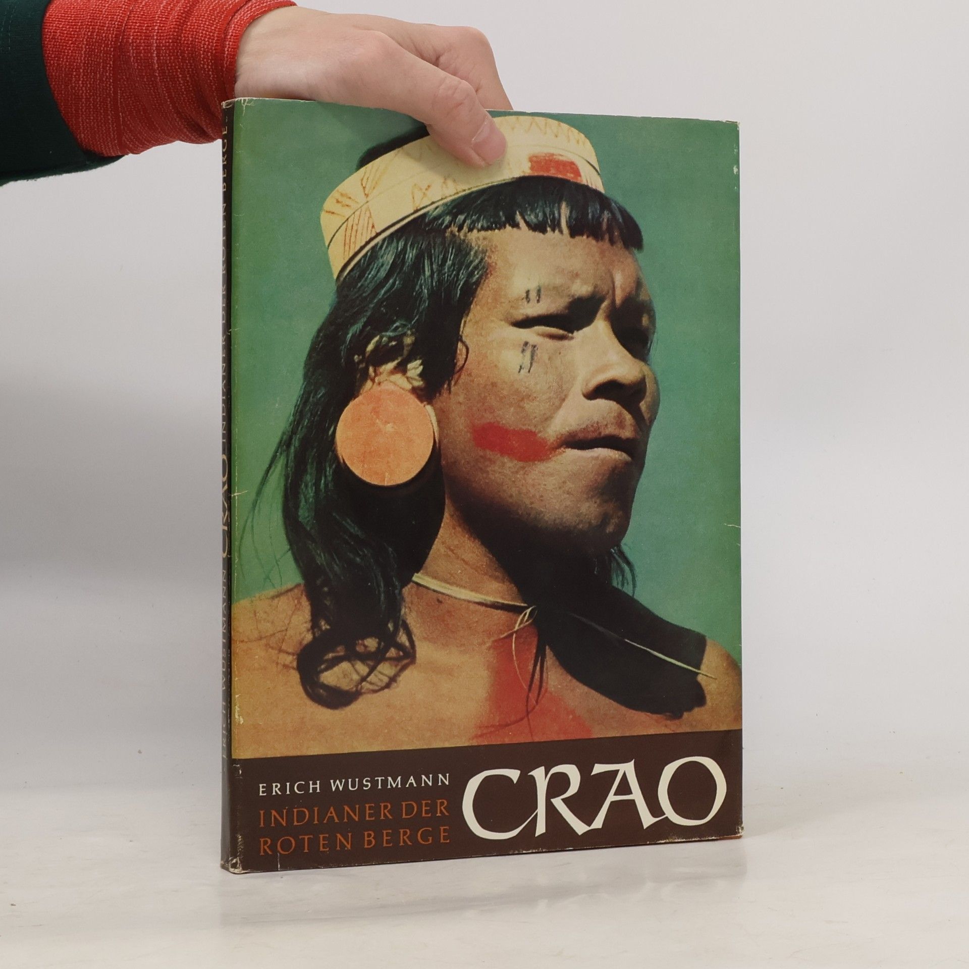 Crao: Indianer Der Roten Berge