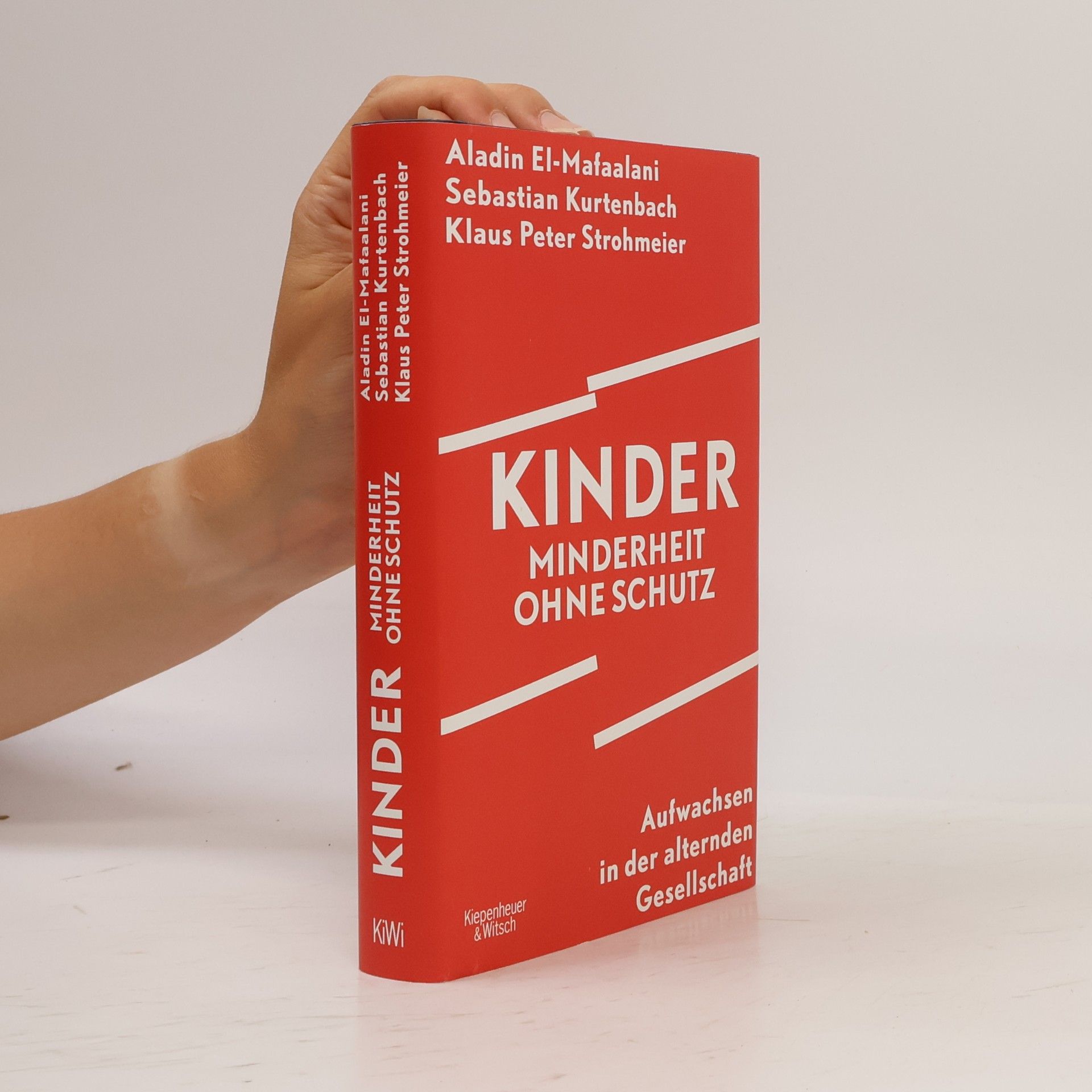 Aladin El-Mafaalani Kinder - Minderheit ohne Schutz