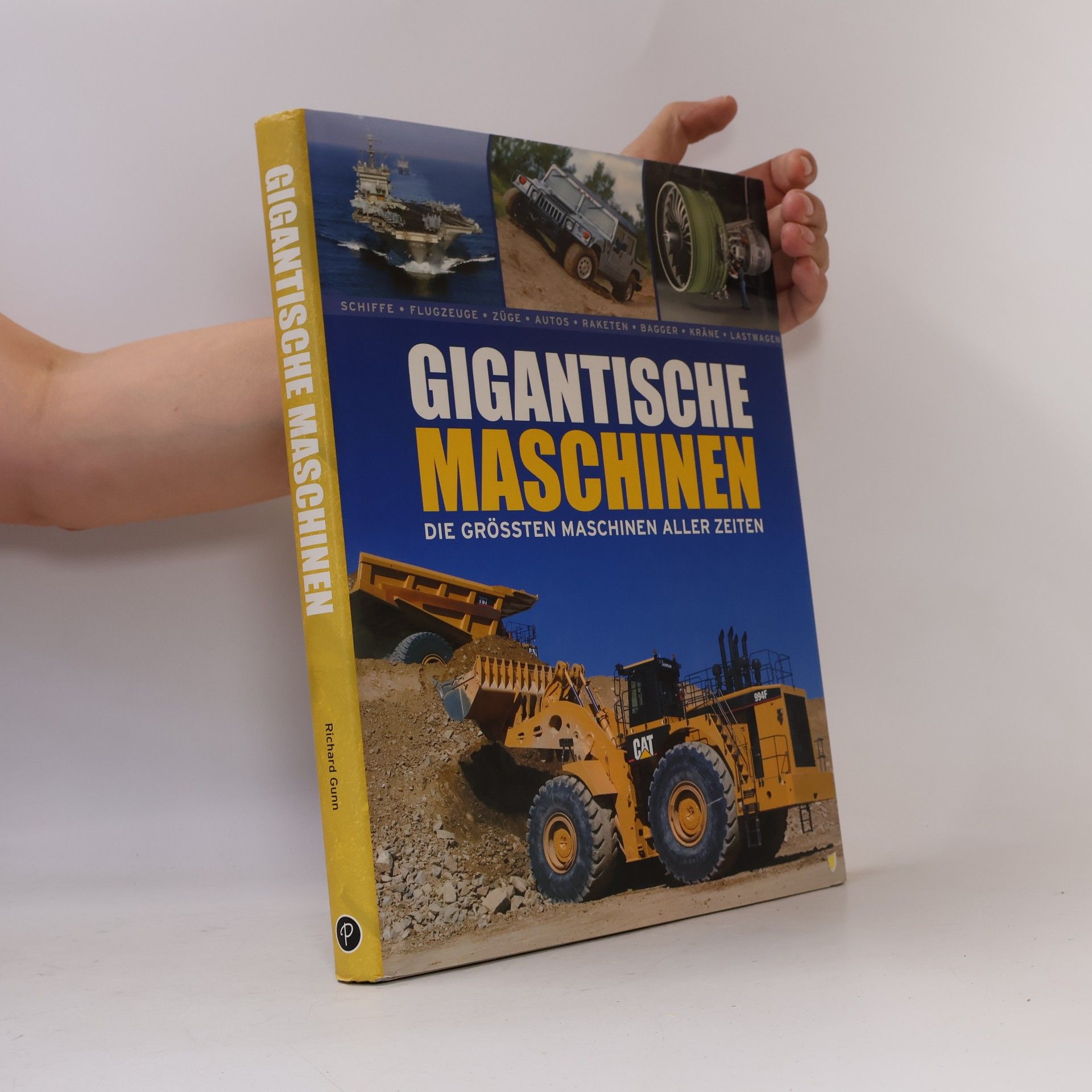 Richard Gunn Gigantische Maschinen