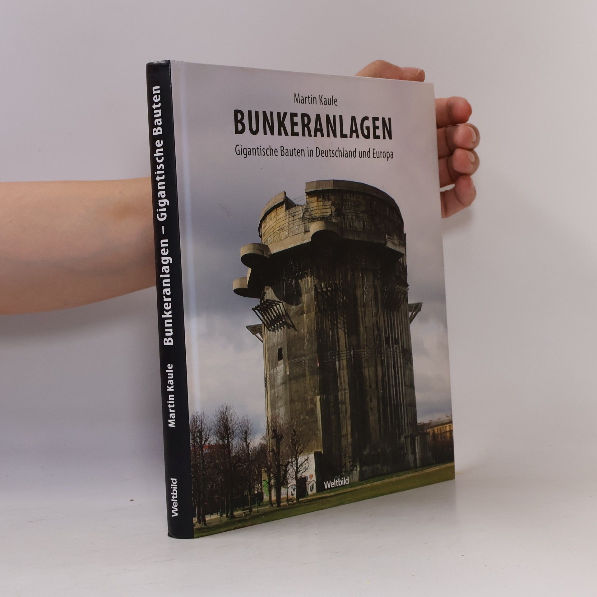 Bunkeranlagen - Gigantische Bauten in Deutschland und Europa