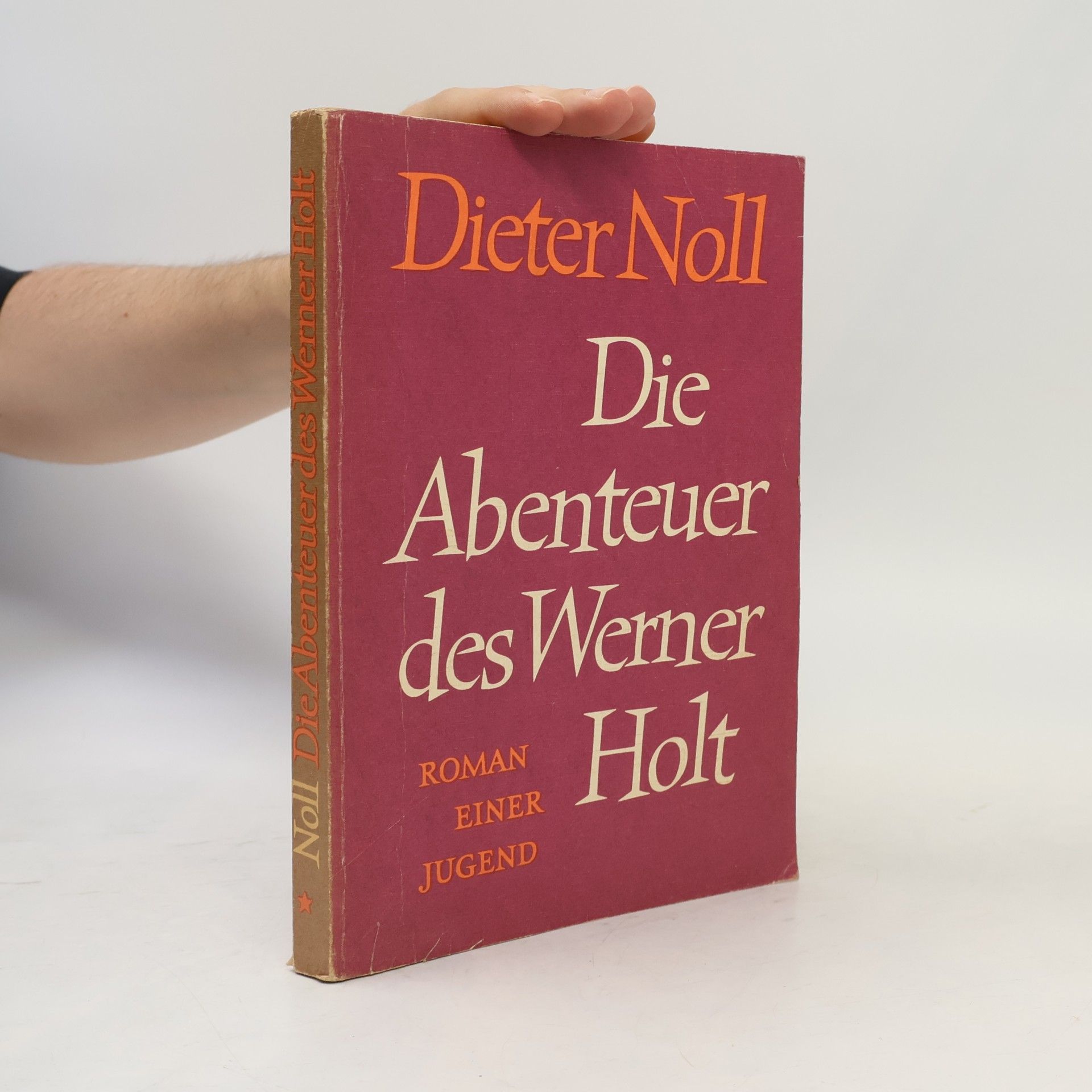 Dieter Noll Die Abenteuer des Werner Holt