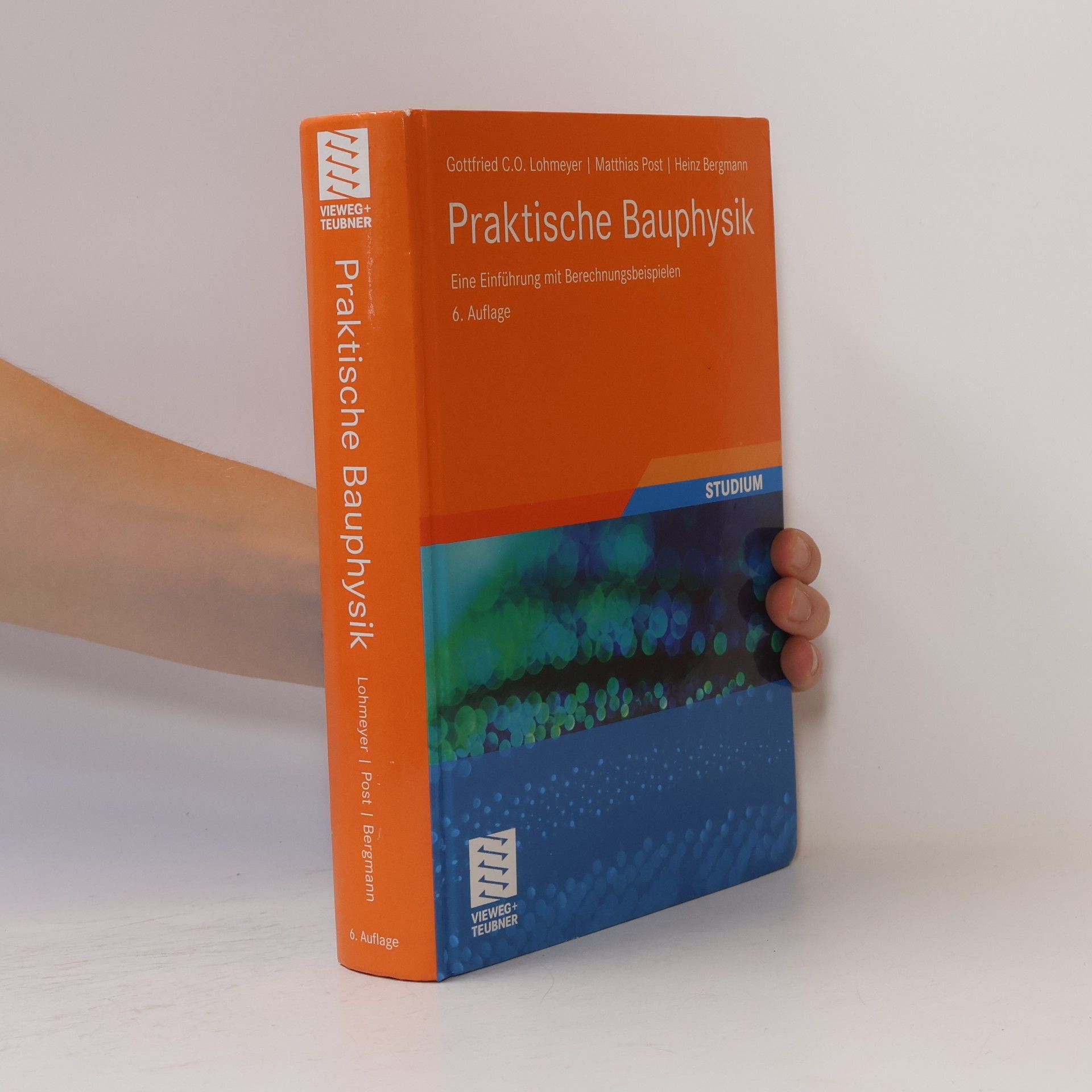 Gottfried C.O. Lohmeyer Praktische Bauphysik