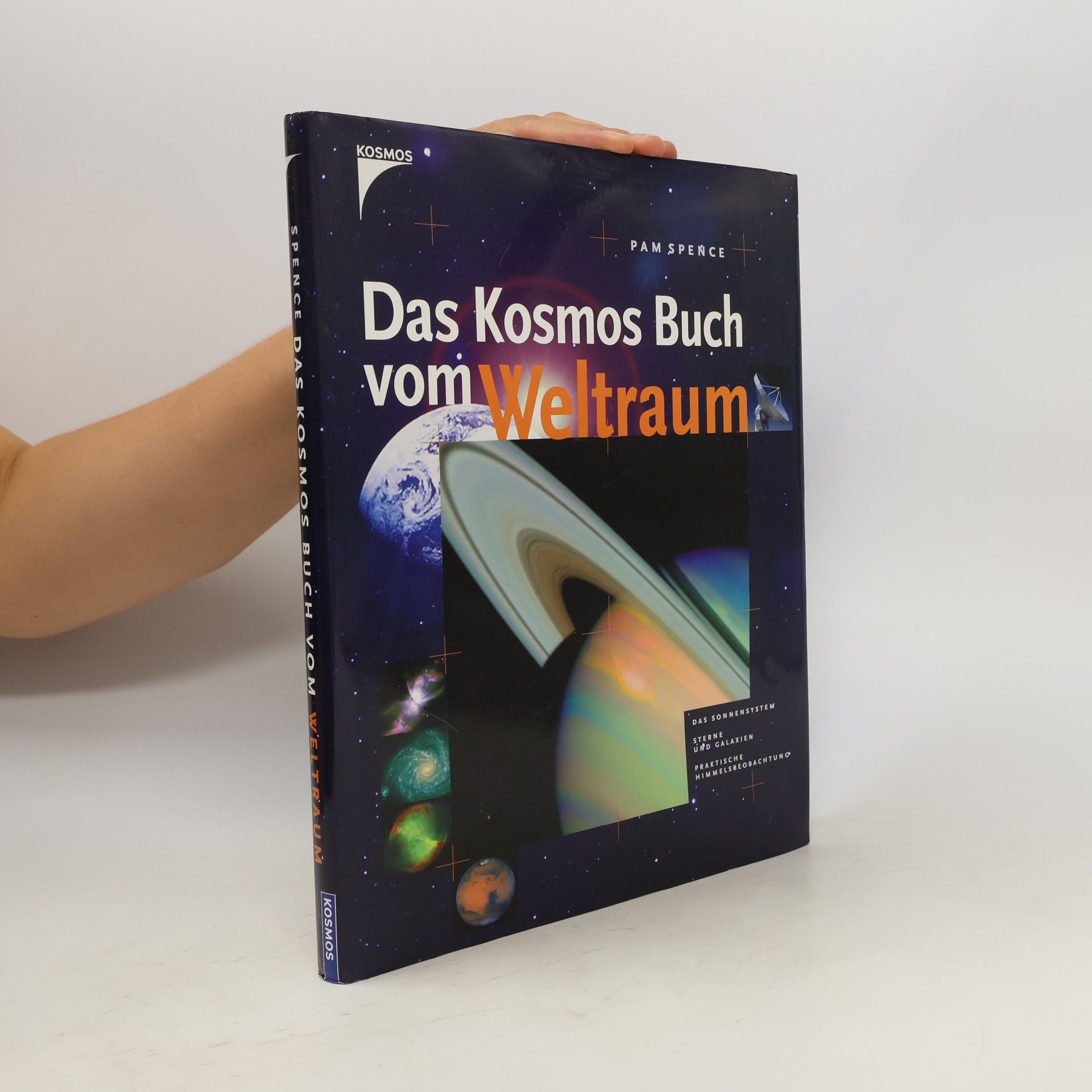 Pam Spence Das Kosmos-Buch vom Weltraum