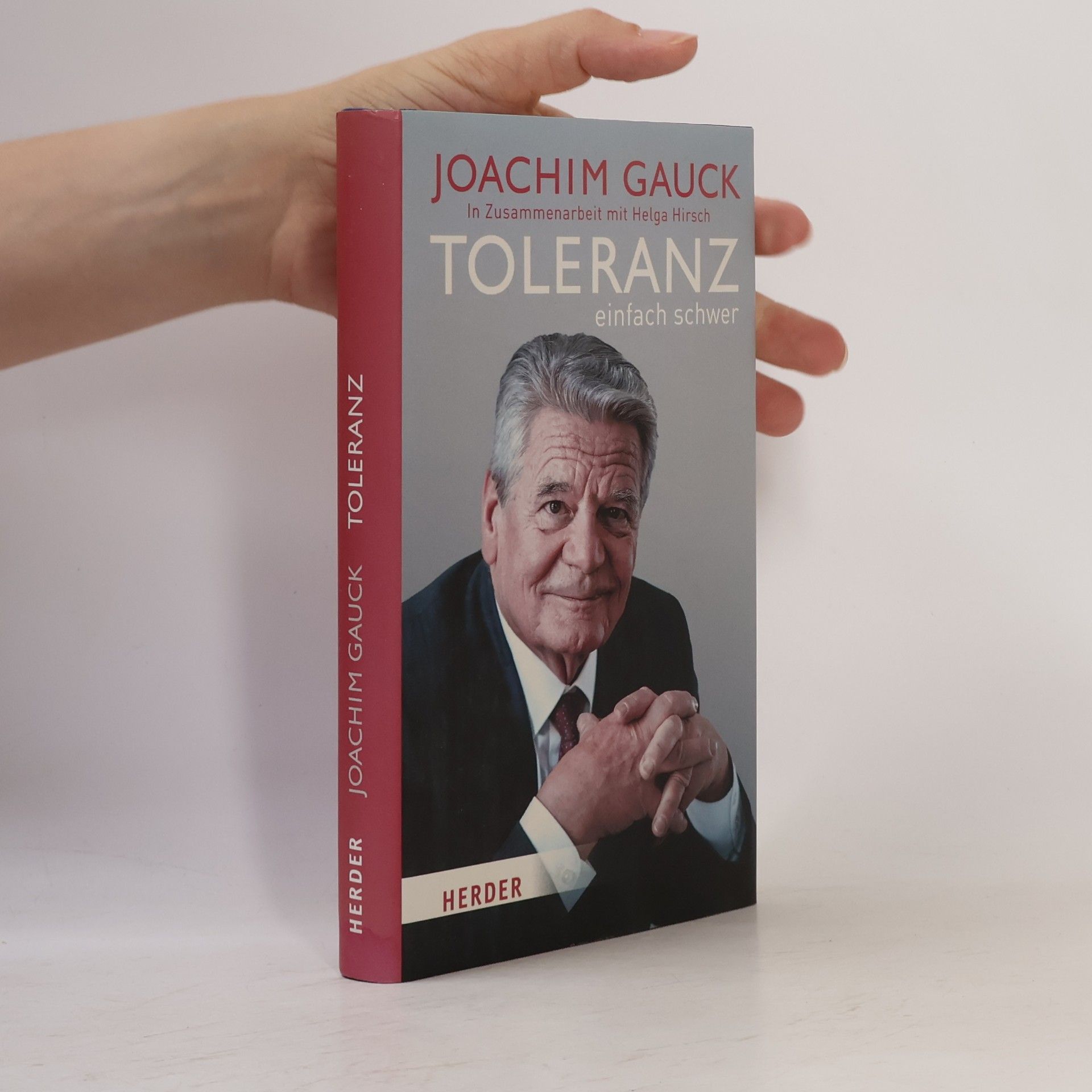 Joachim Gauck Toleranz: einfach schwer