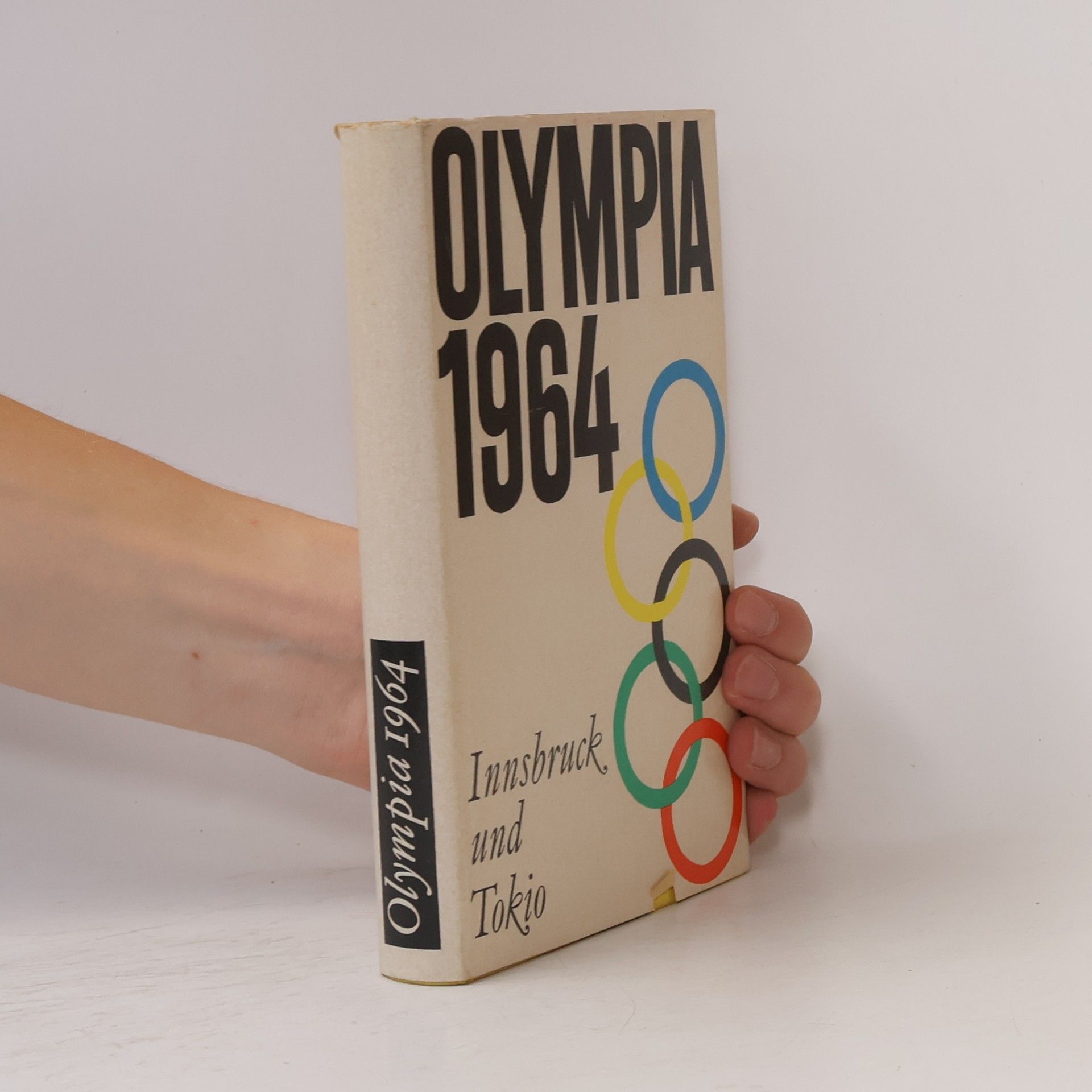 Autorenkollektiv Olympia 1964. Innsbruck und Tokio