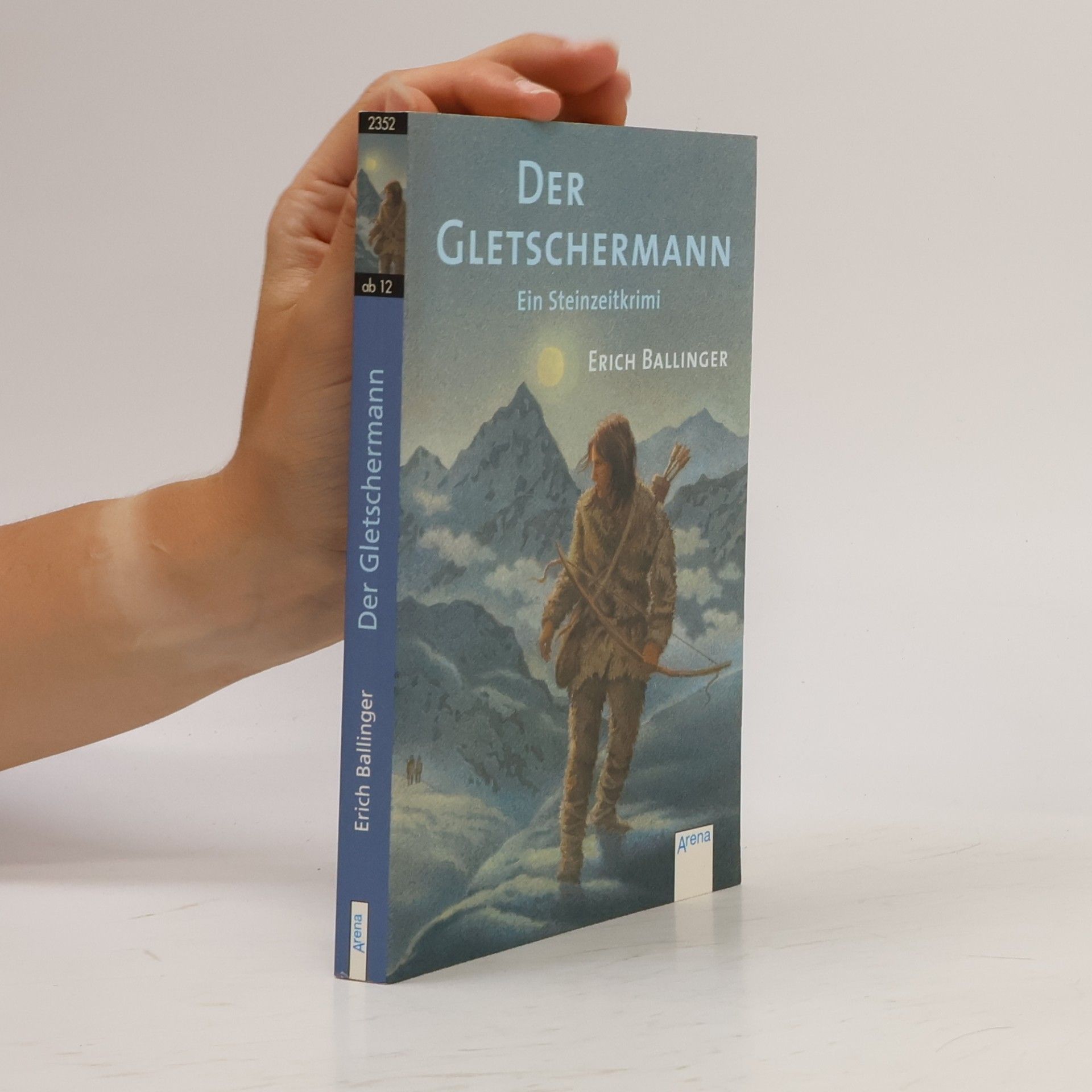 Erich Ballinger Der Gletschermann