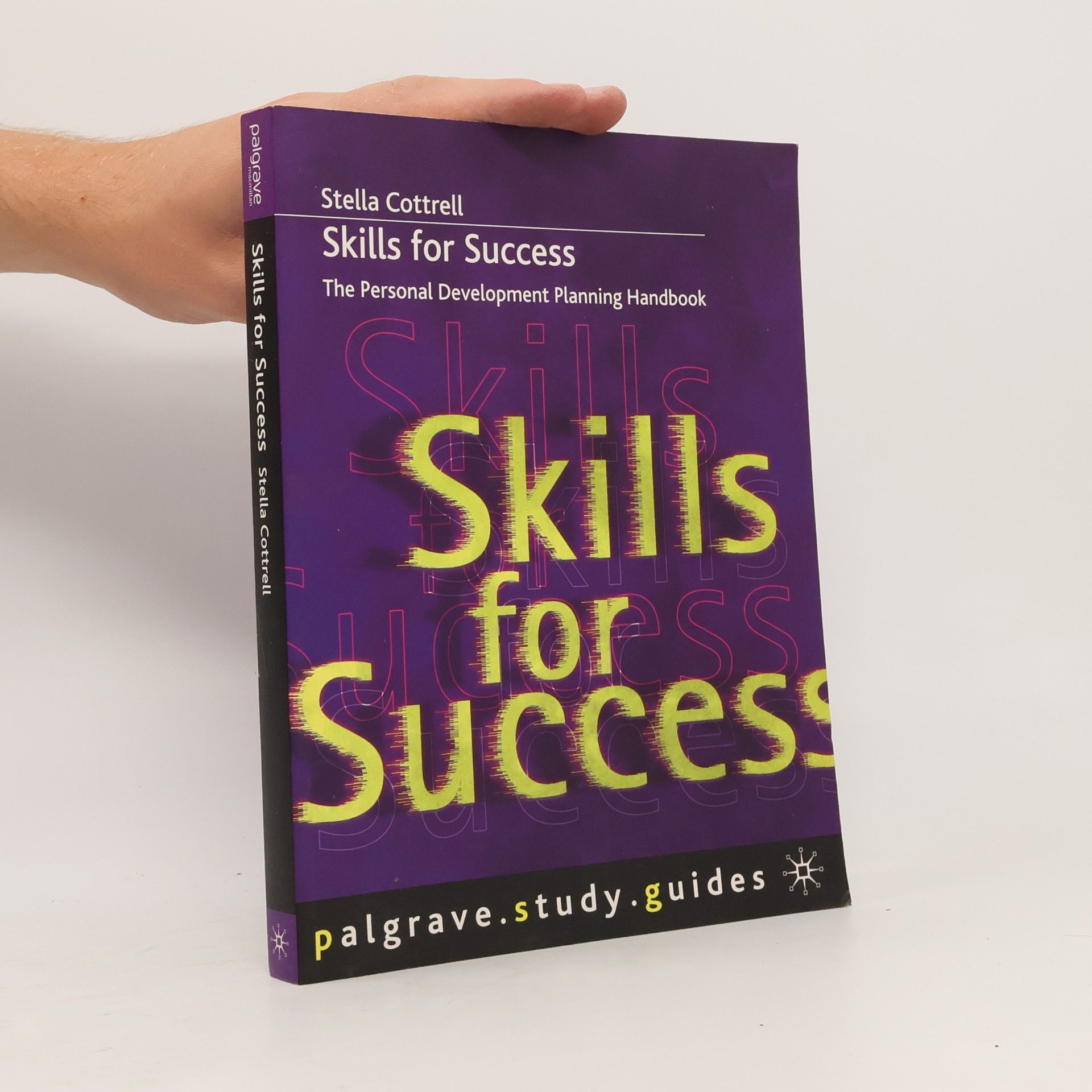 Stella Cottrell Palgrave Study Guides: Skills for Success