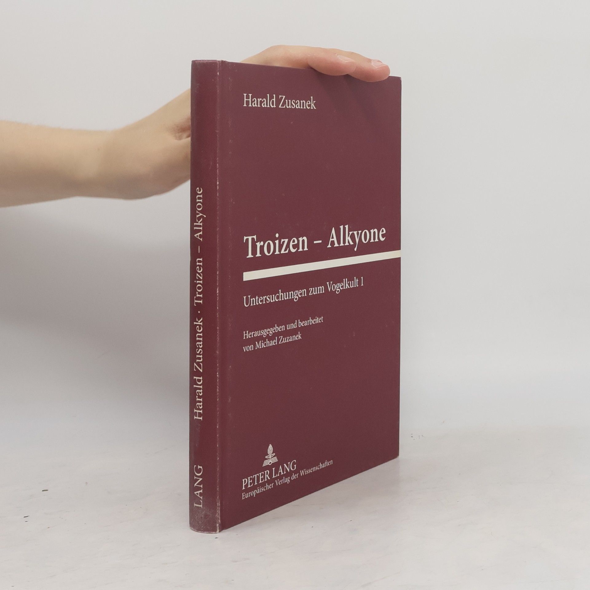 Michael Zusanek Untersuchungen zum Vogelkult - 1: Troizen – Alkyone