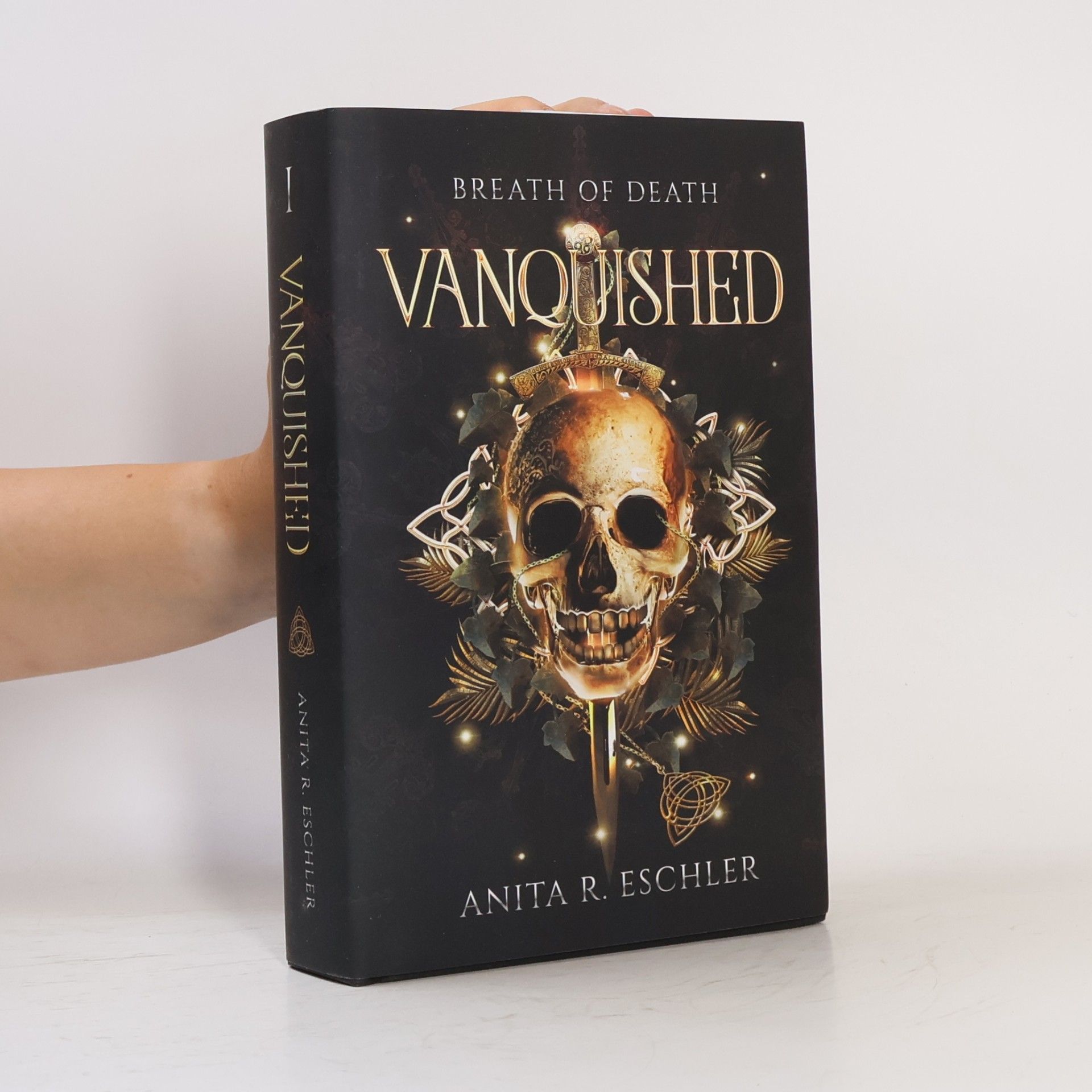 Anita R. Eschler The Vanquished Trilogy - 1: Vanquished