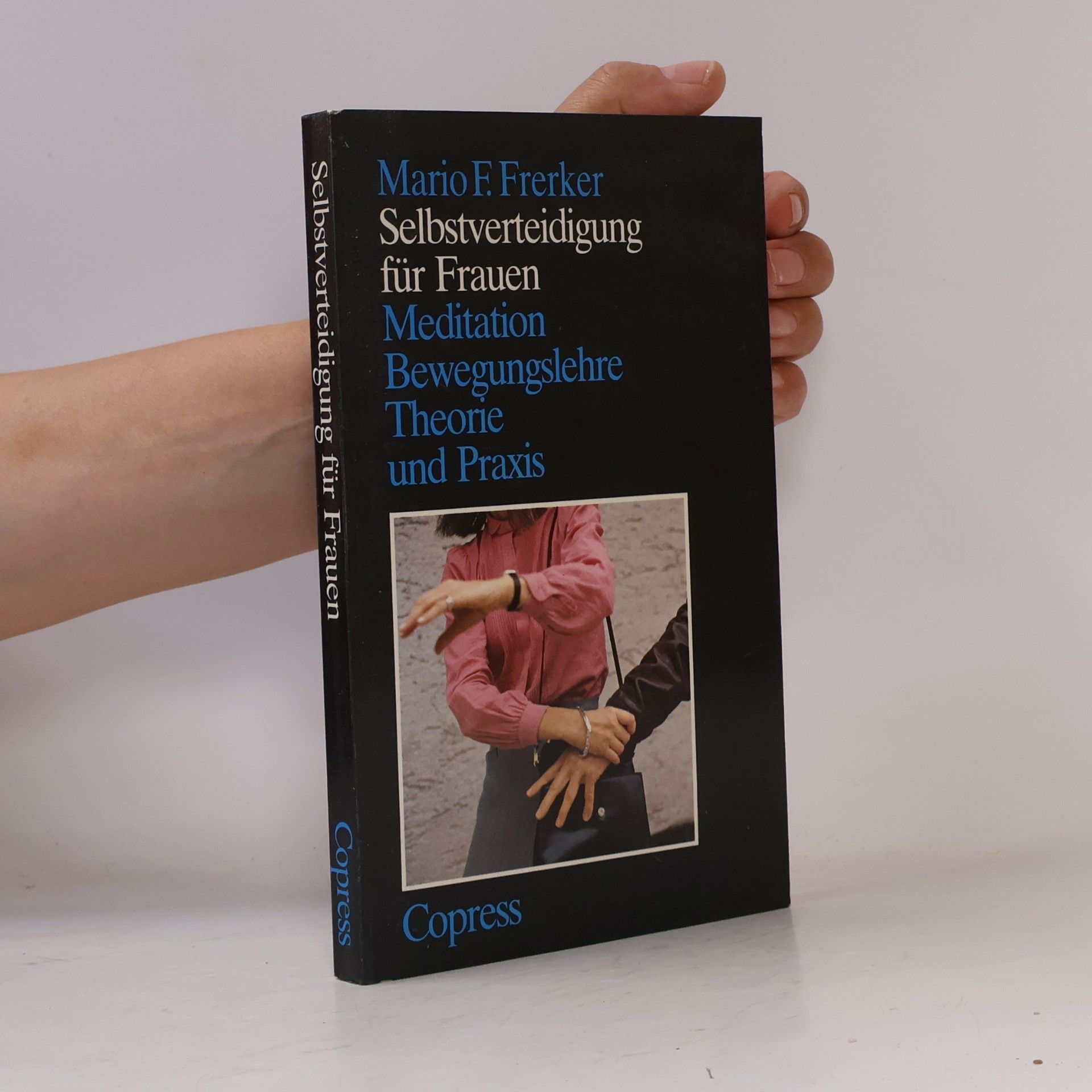 Mario F. Frerker Selbstverteidigung für Frauen