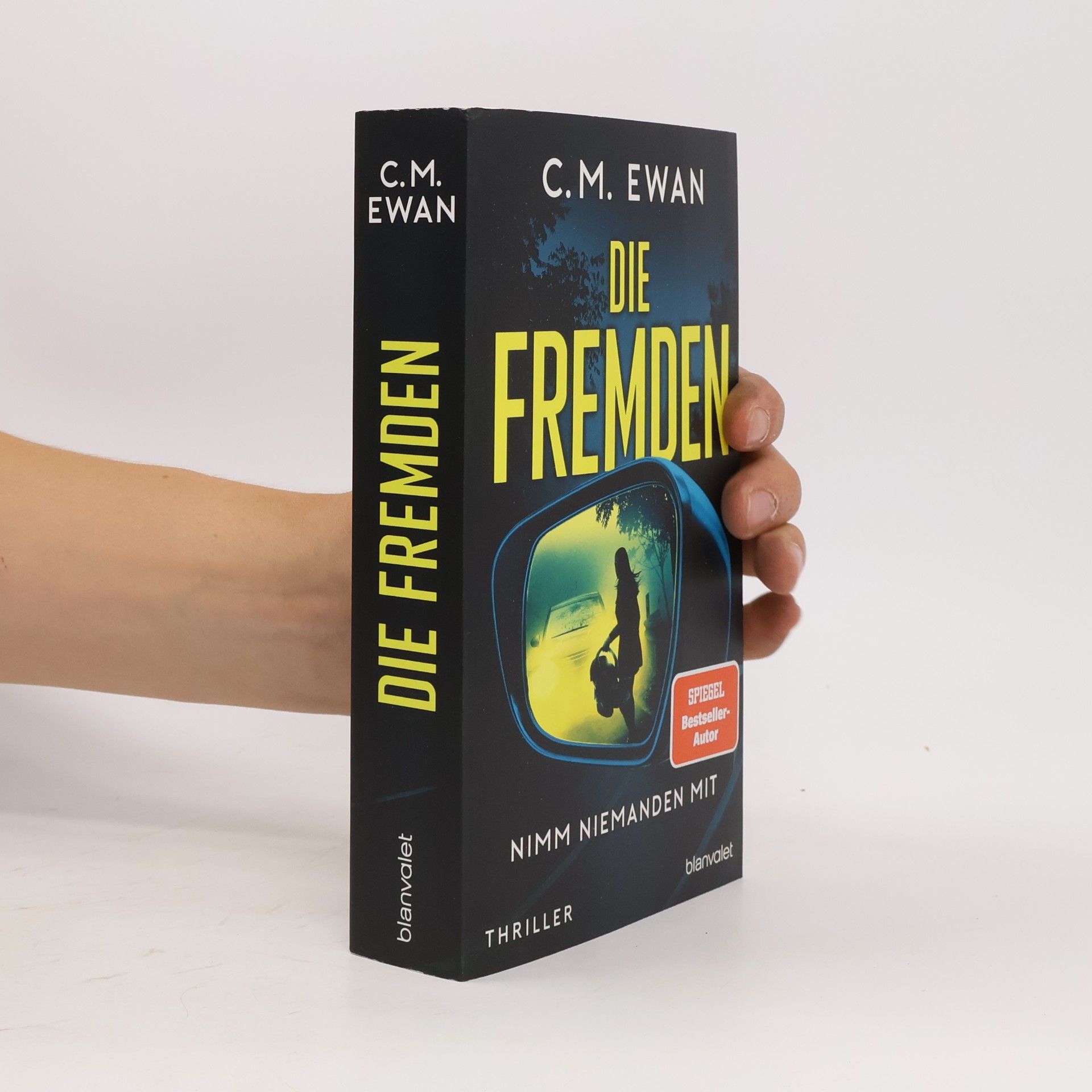 Chris Ewan Die Fremden - Nimm niemanden mit