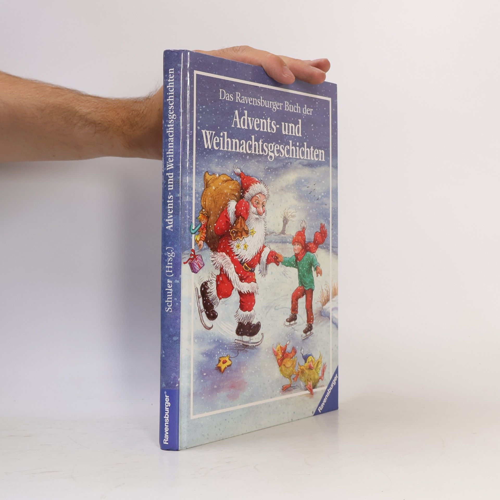 Das Ravensburger Buch der Advents- und Weihnachtsgeschichten
