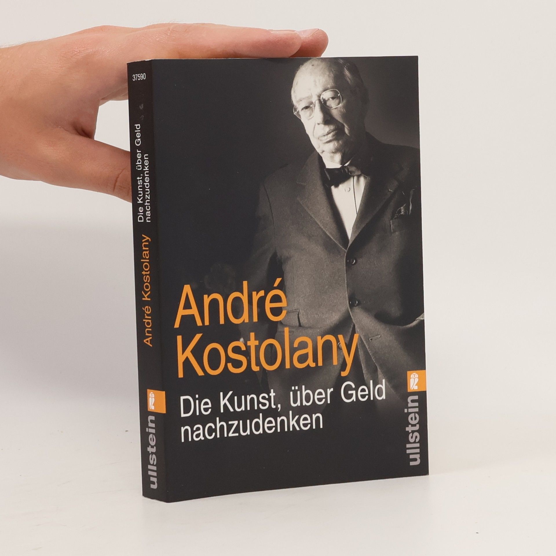 André Kostolany Die Kunst, über Geld nachzudenken