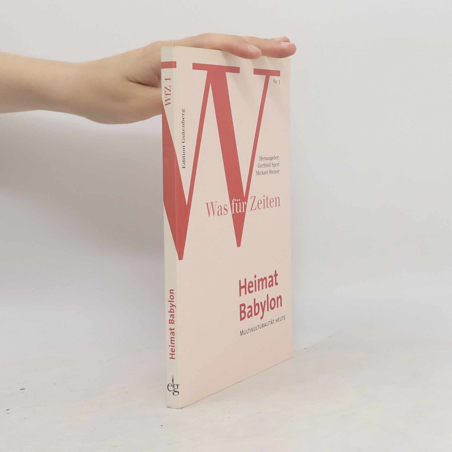 Gerfried Sperl Heimat Babylon