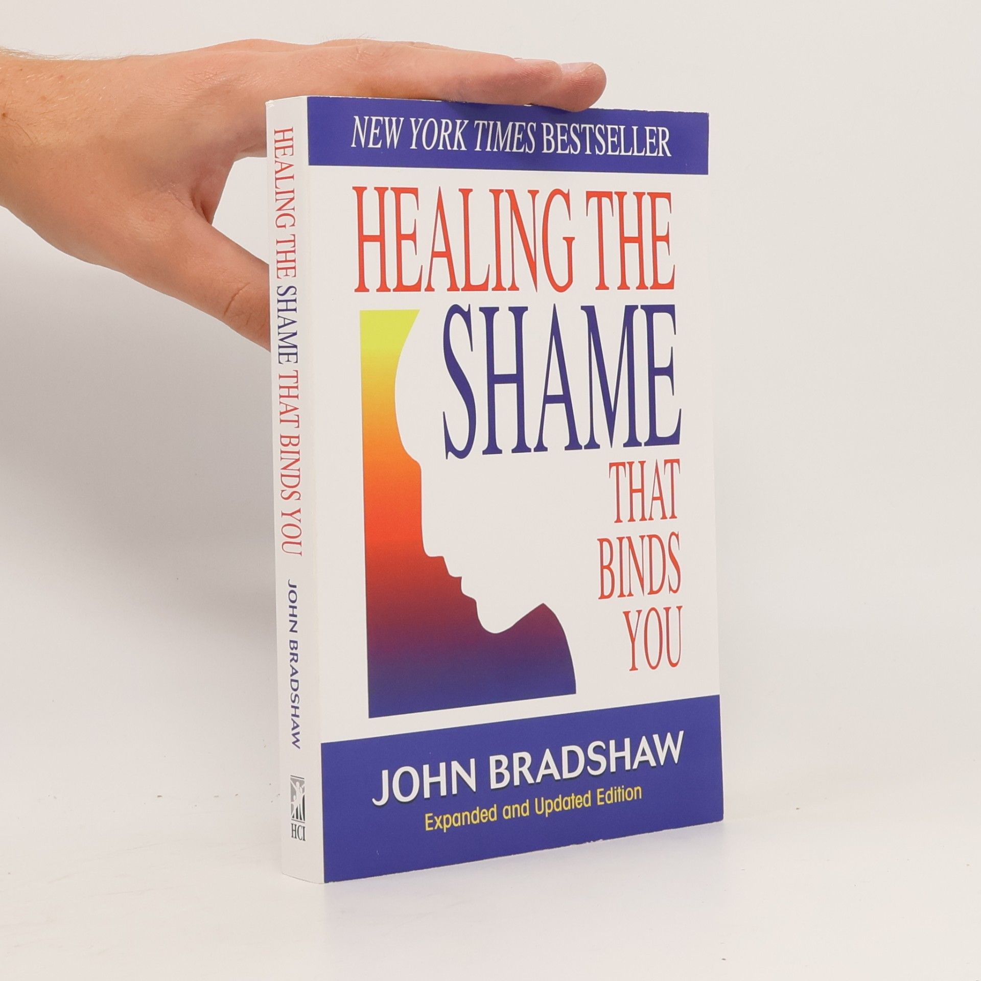 John Bradshaw Healing the shame that binds you