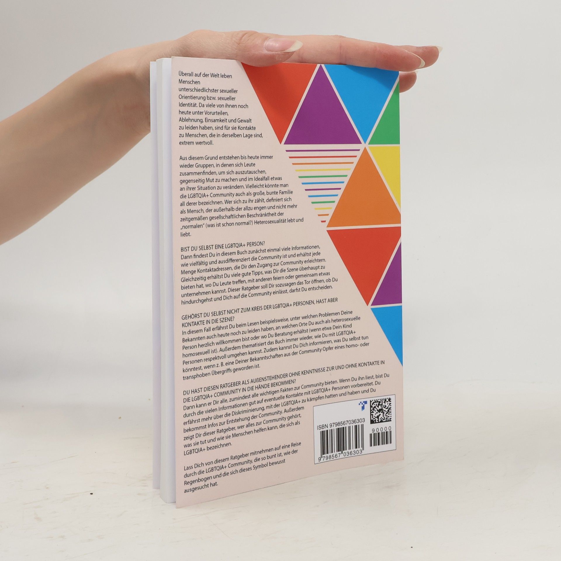 Lennart Lindgren Du bist nicht allein! LGBTQIA+ Community Handbuch. Wie Du Dich selbst finden kannst, Schritt für Schritt - inneres und äußeres Coming-out, Freundschaft, Beziehung - was die Community Dir bietet