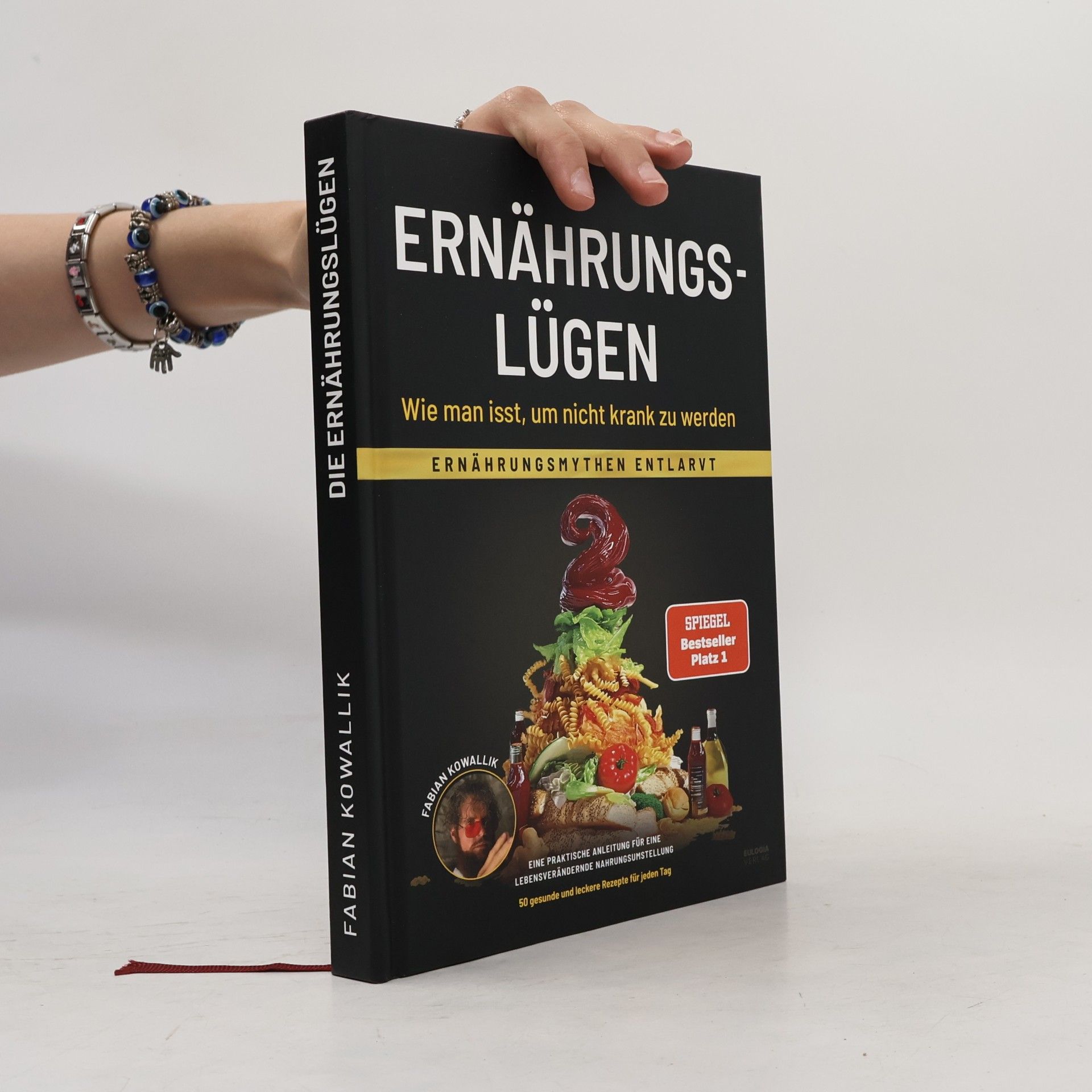 Fabian Kowallik Die Ernährungslügen