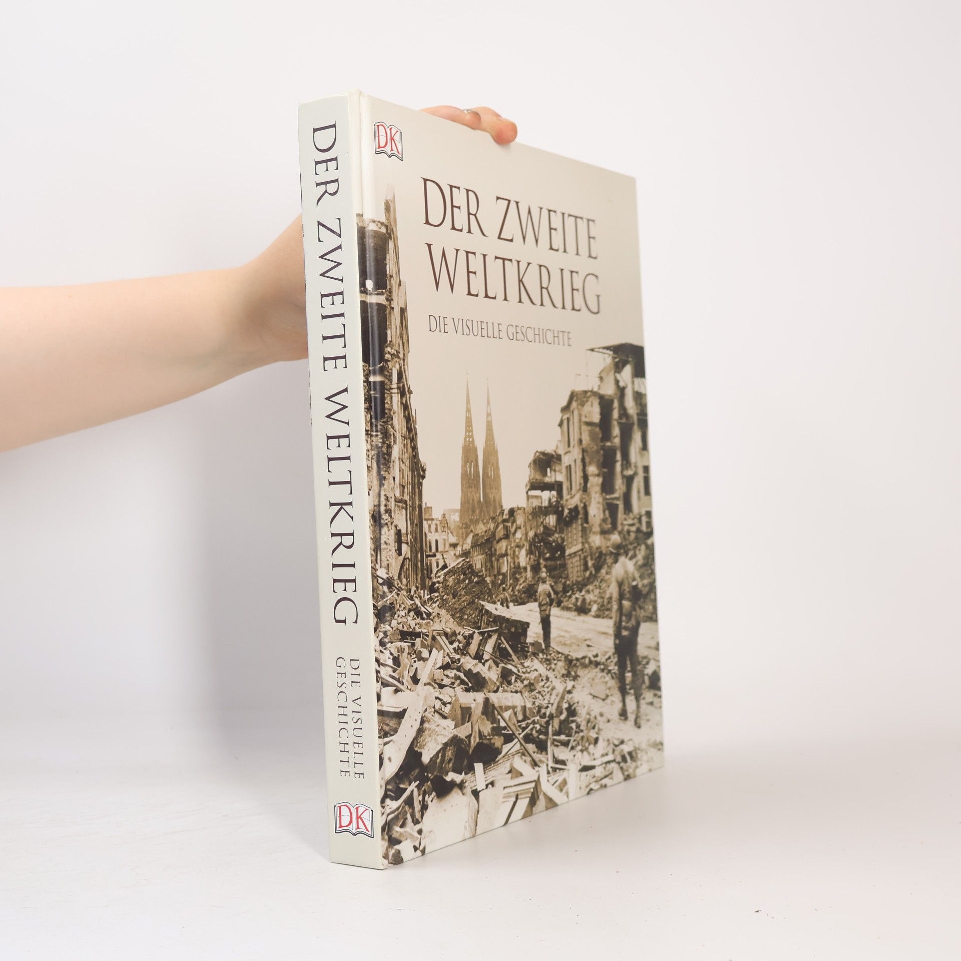 Richard Holmes Der Zweite Weltkrieg