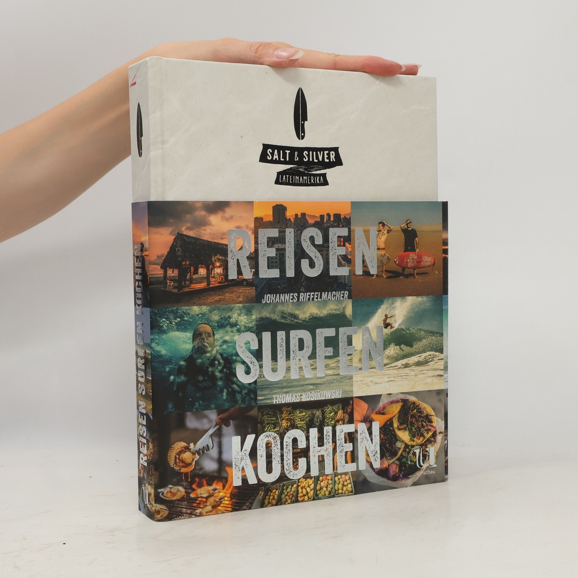 Johannes Riffelmacher Salt & Silver - Lateinamerika