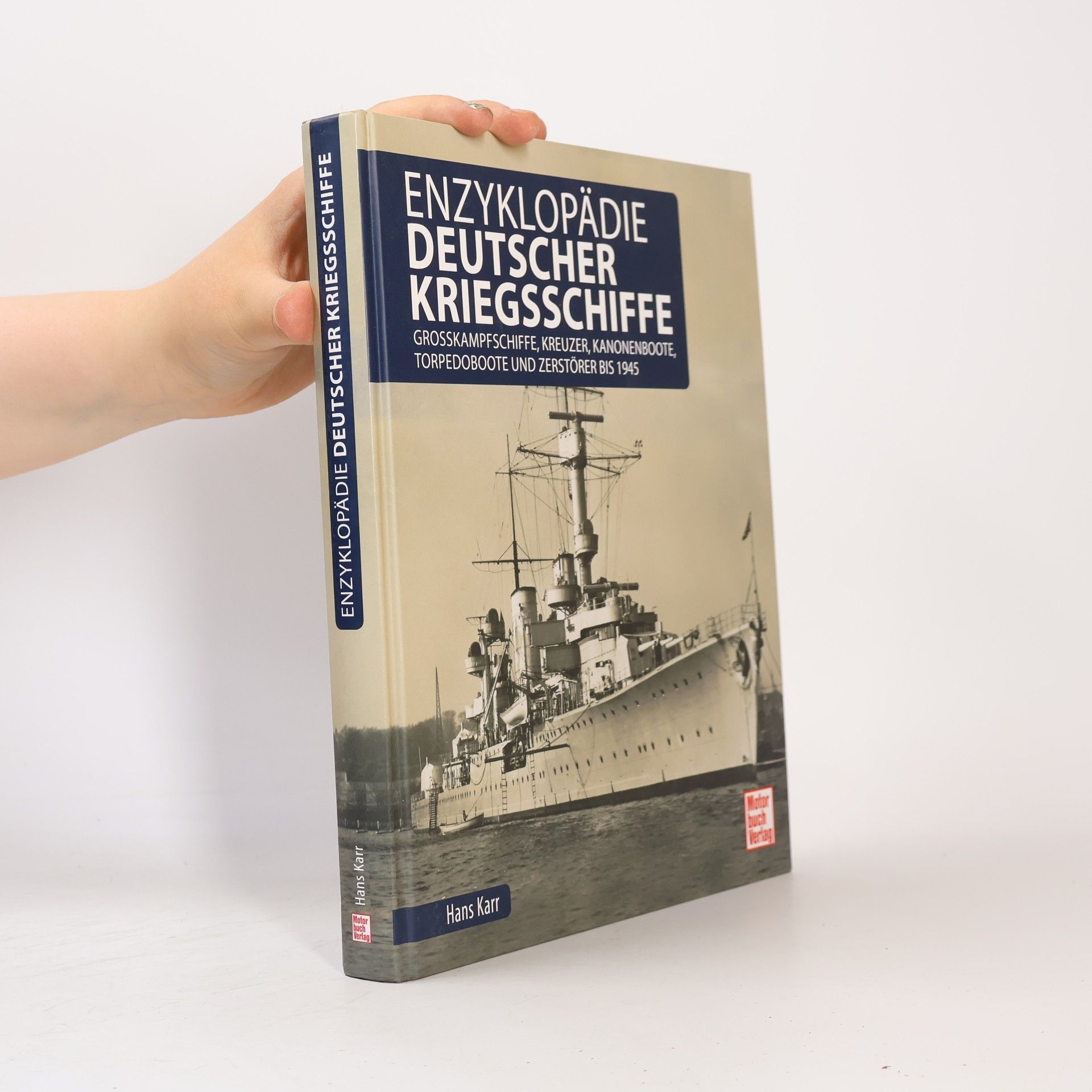 Hans Karr Enzyklopädie deutscher Kriegsschiffe