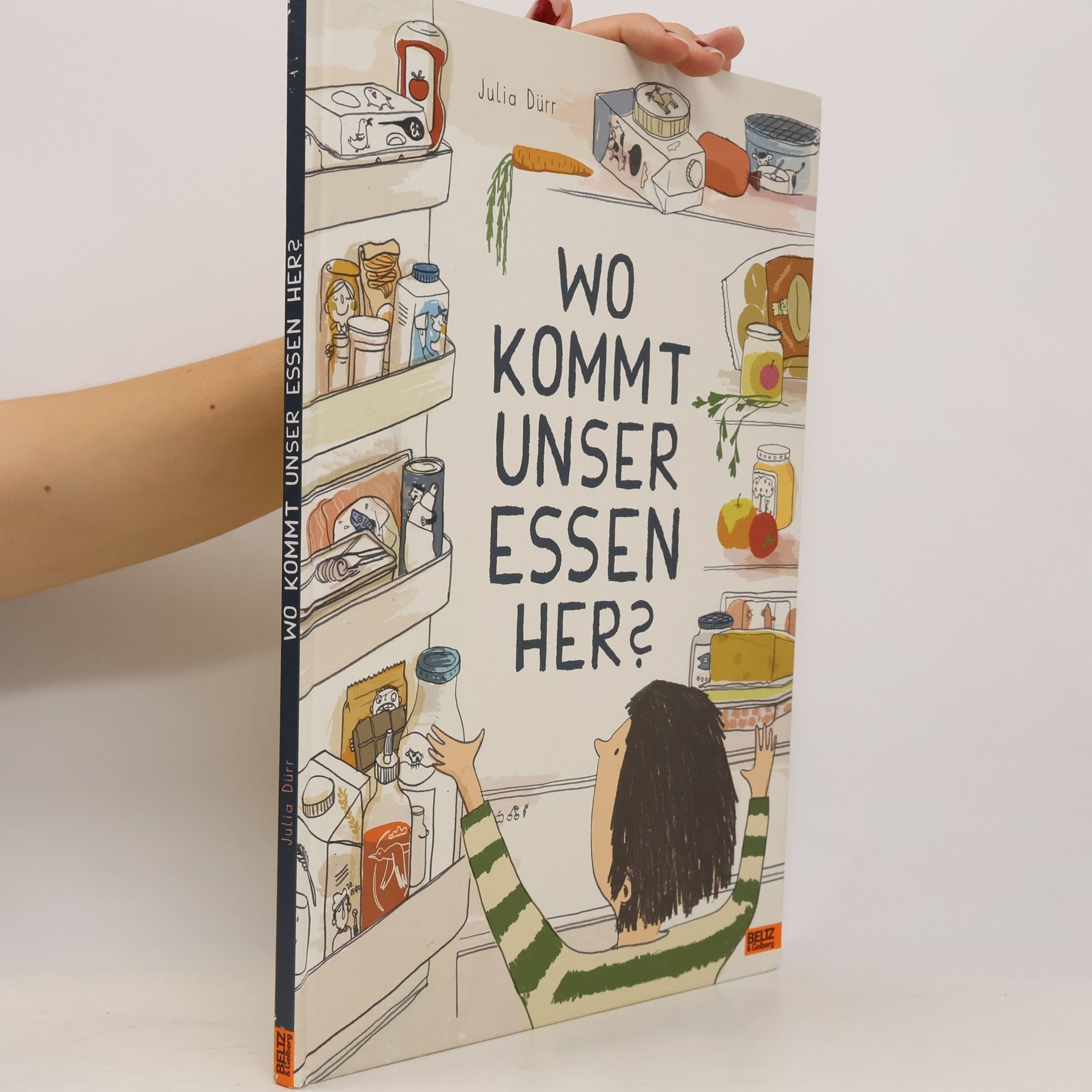 Julia Dürr Wo kommt unser Essen her?