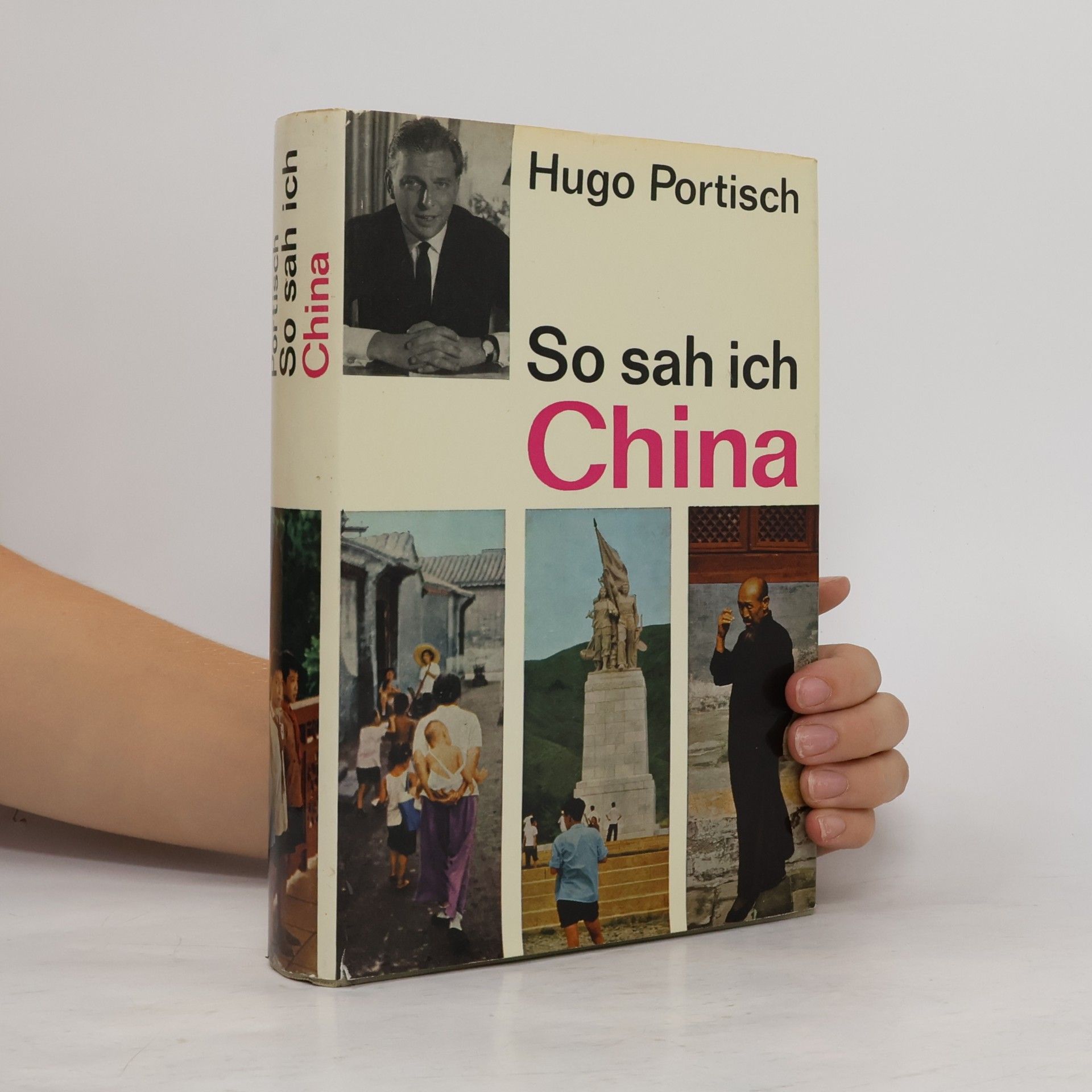 Hugo Portisch So sah ich China