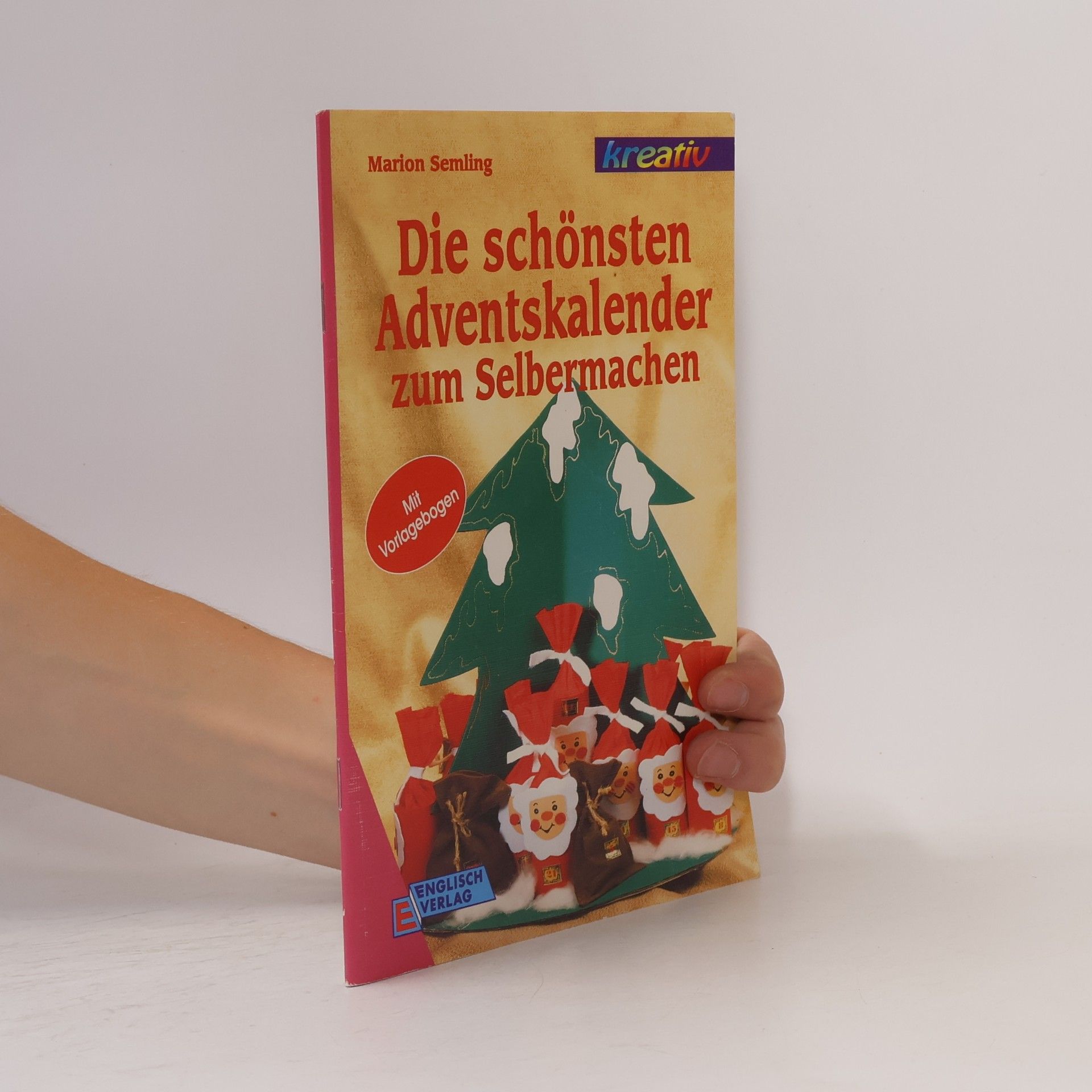 Autorenkollektiv Die schönsten Adventskalender zum Selbermachen