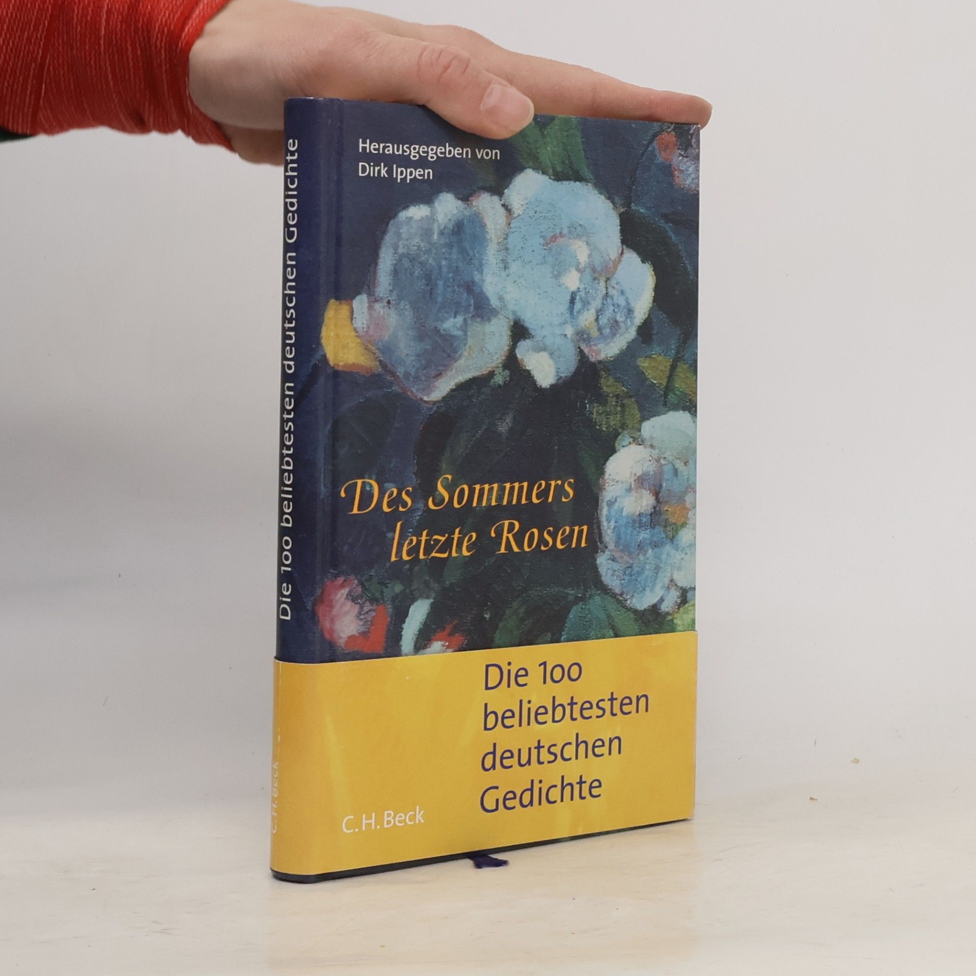 Dirk Ippen Des Sommers letzte Rosen