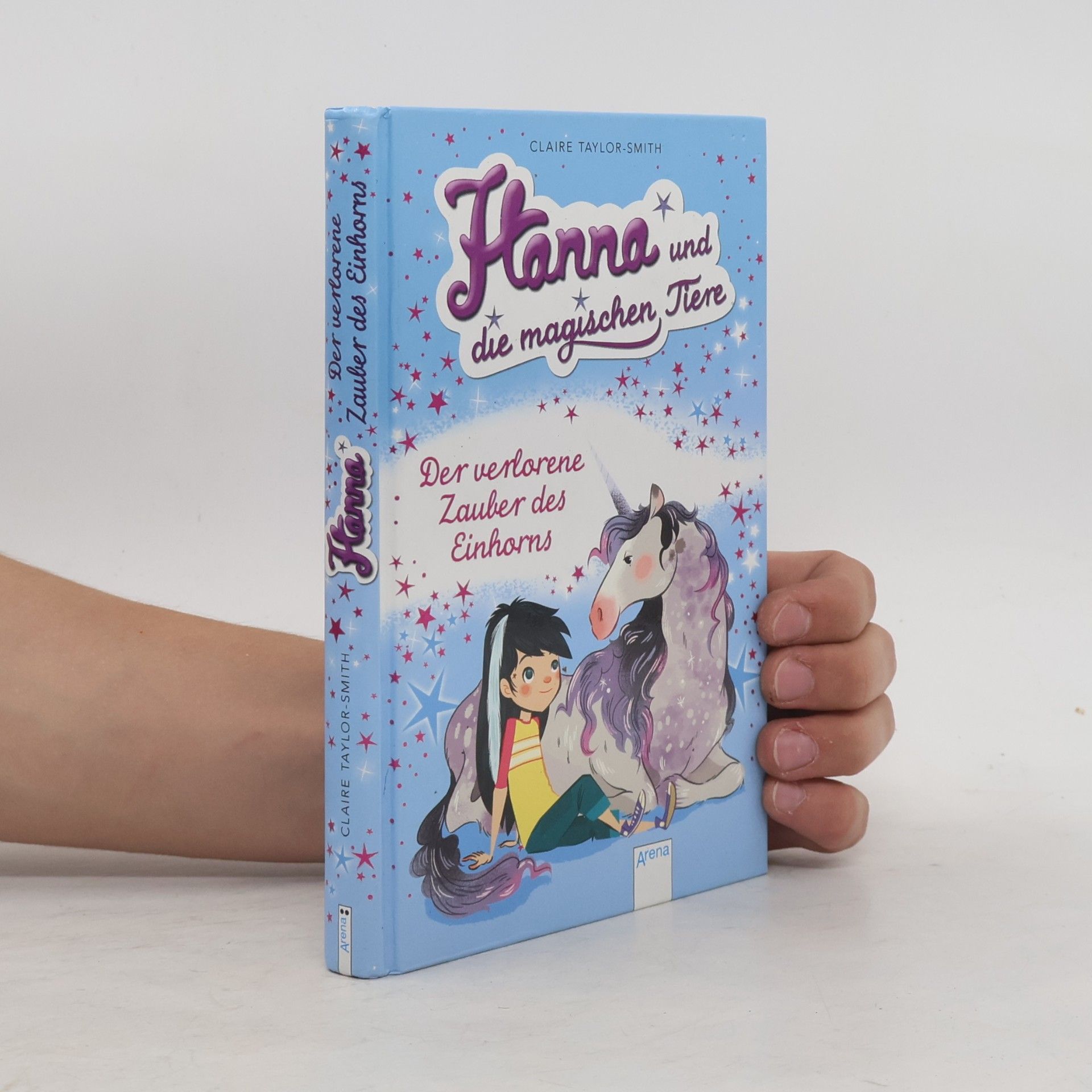 Claire Taylor-Smith Hanna und die magischen Tiere - 2: Der verlorene Zauber des Einhorns