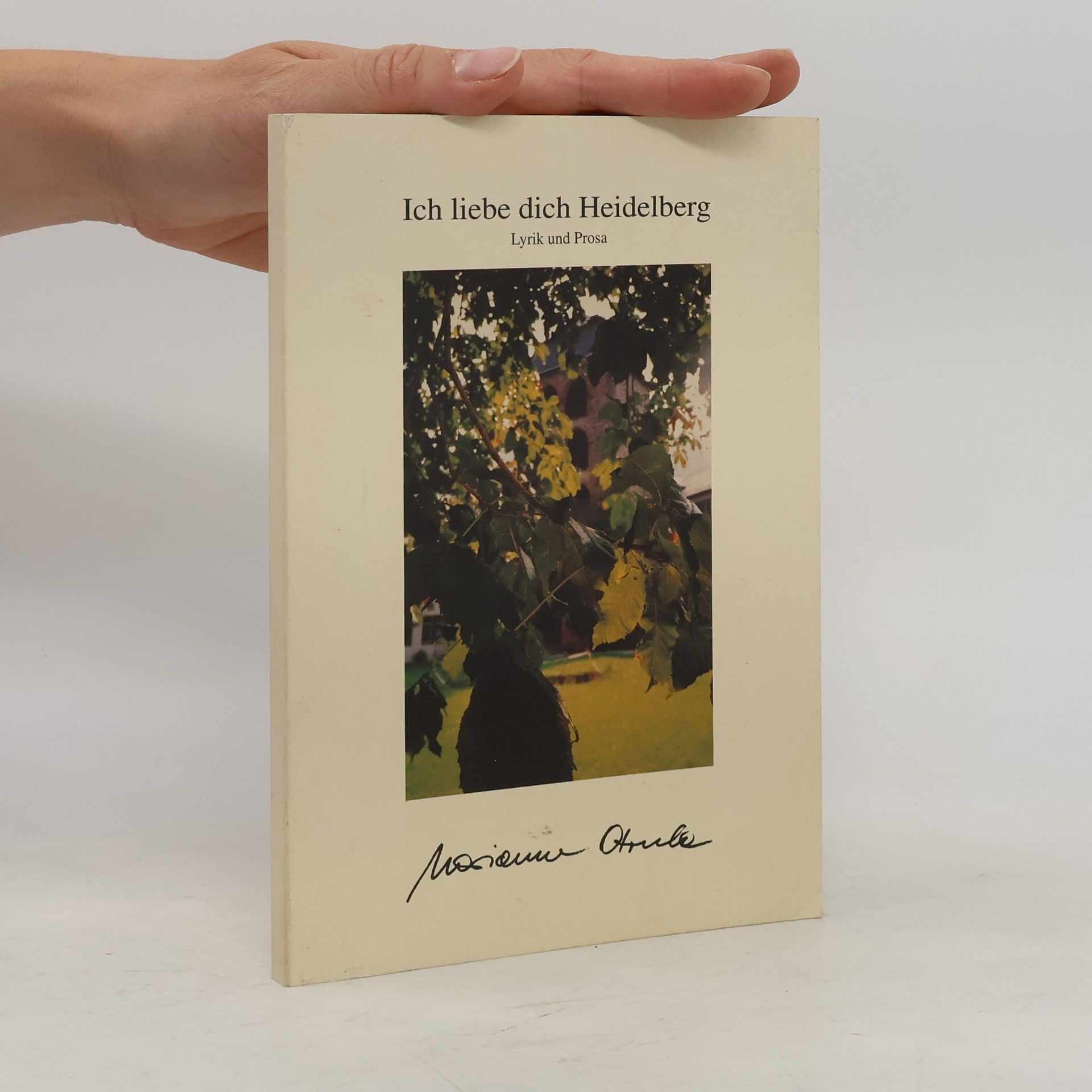 Marianne Ottele Ich liebe dich Heidelberg