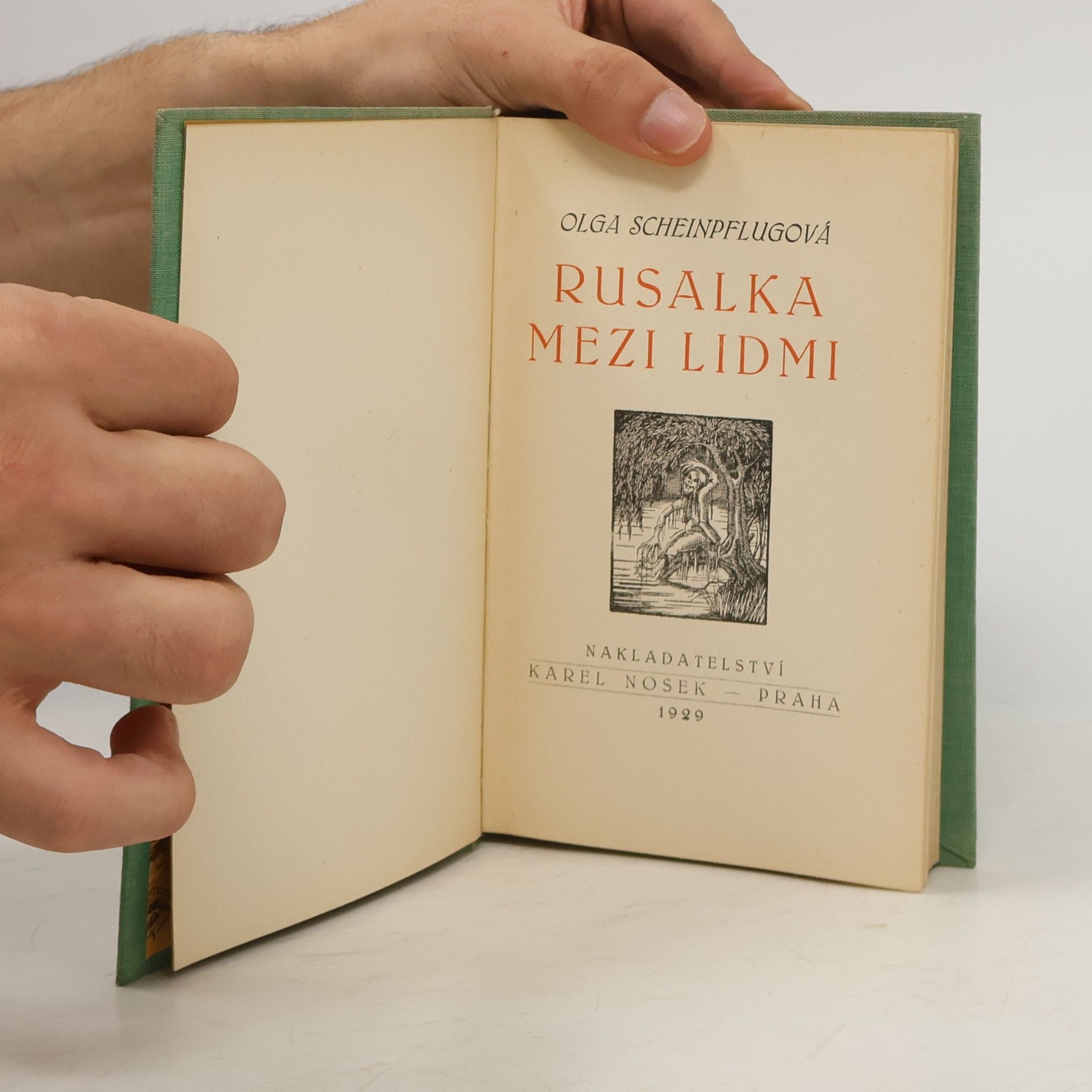 Olga Scheinpflugová Rusalka mezi lidmi