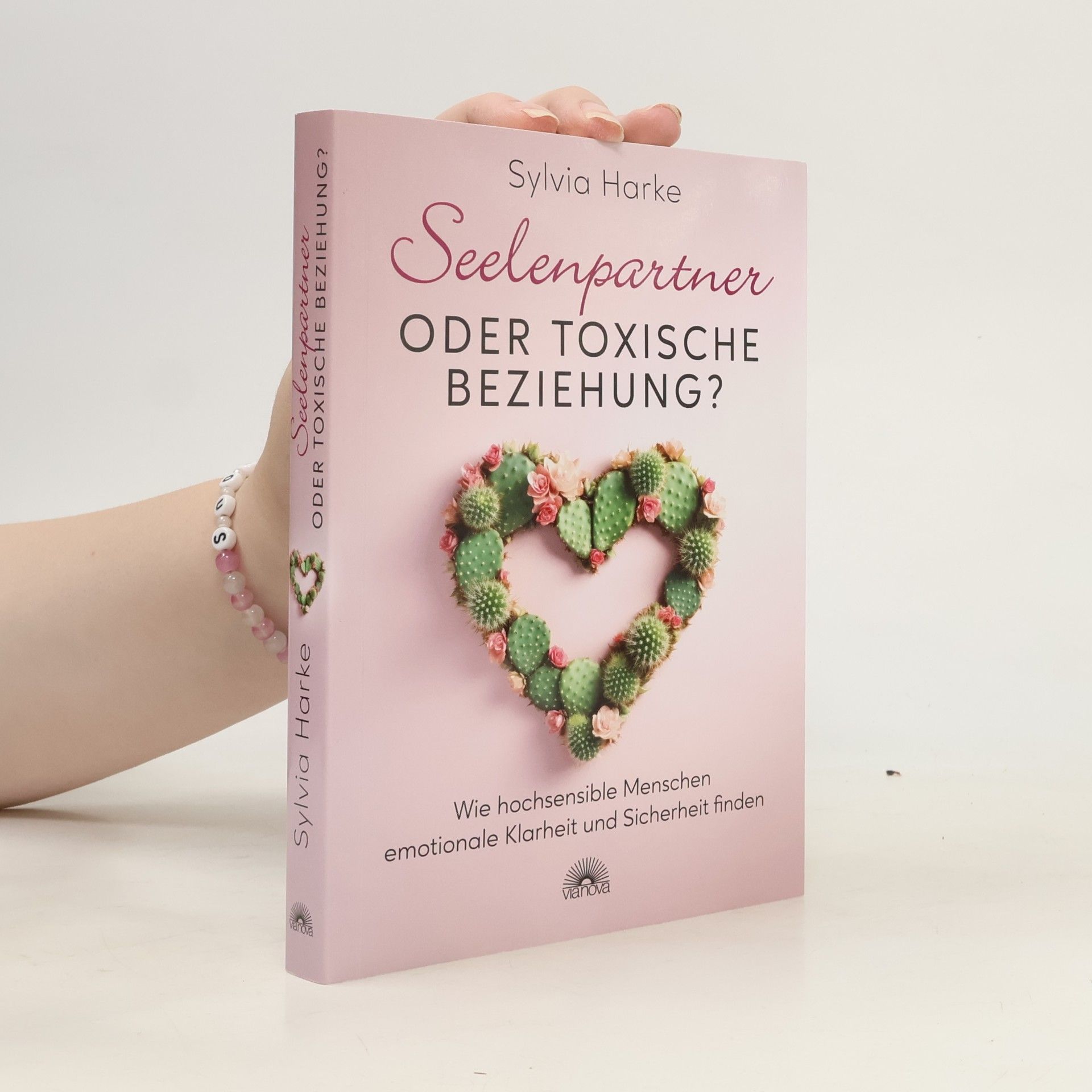 Sylvia Harke Seelenpartner oder toxische Beziehung?. Wie hochsensible Menschen emotionale Klarheit und Sicherheit finden