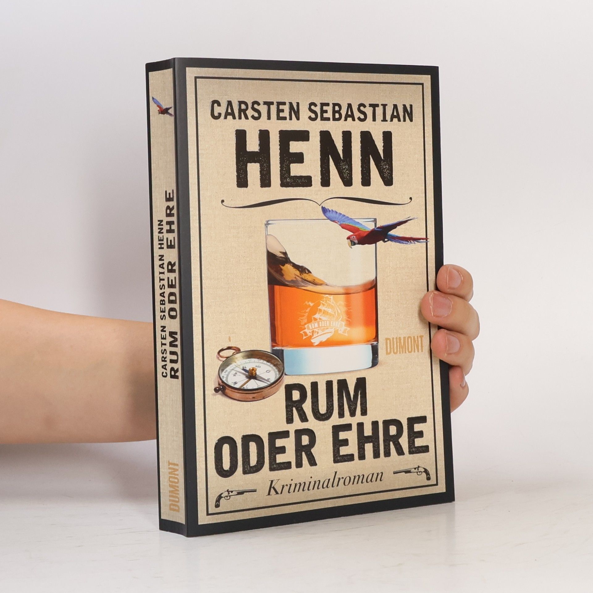 Carsten Henn Rum oder Ehre