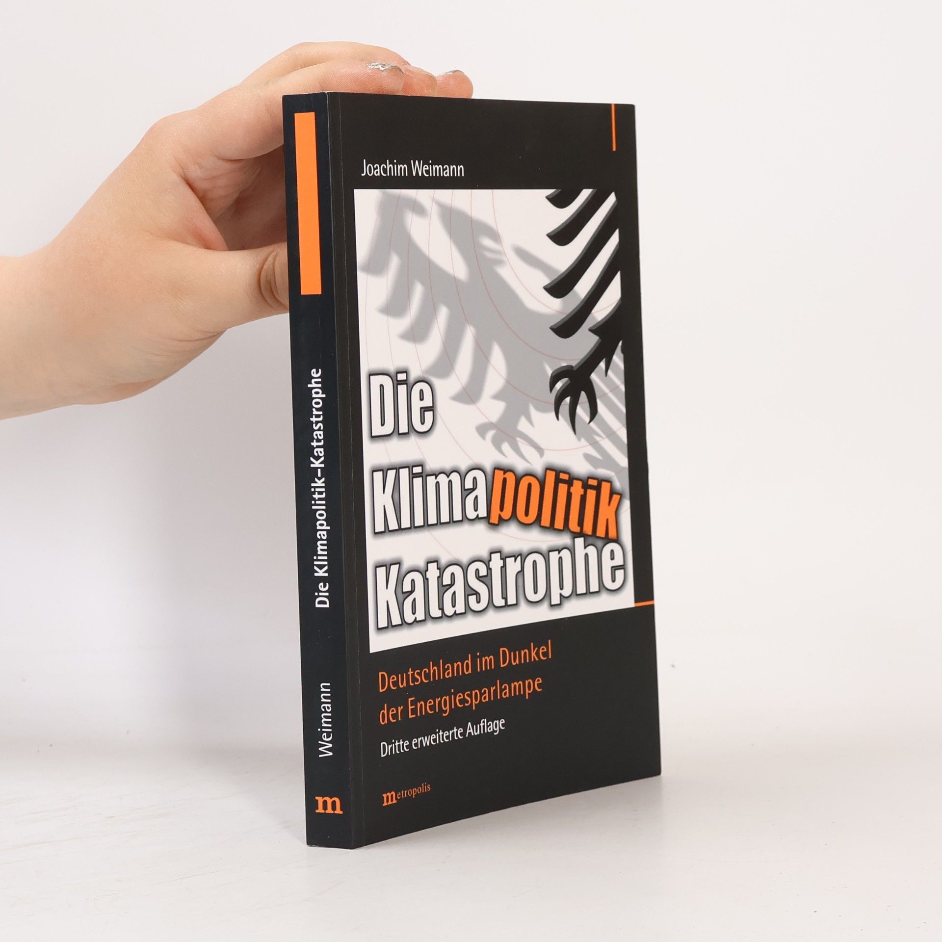 Joachim Weimann Die Klimapolitik-Katastrophe