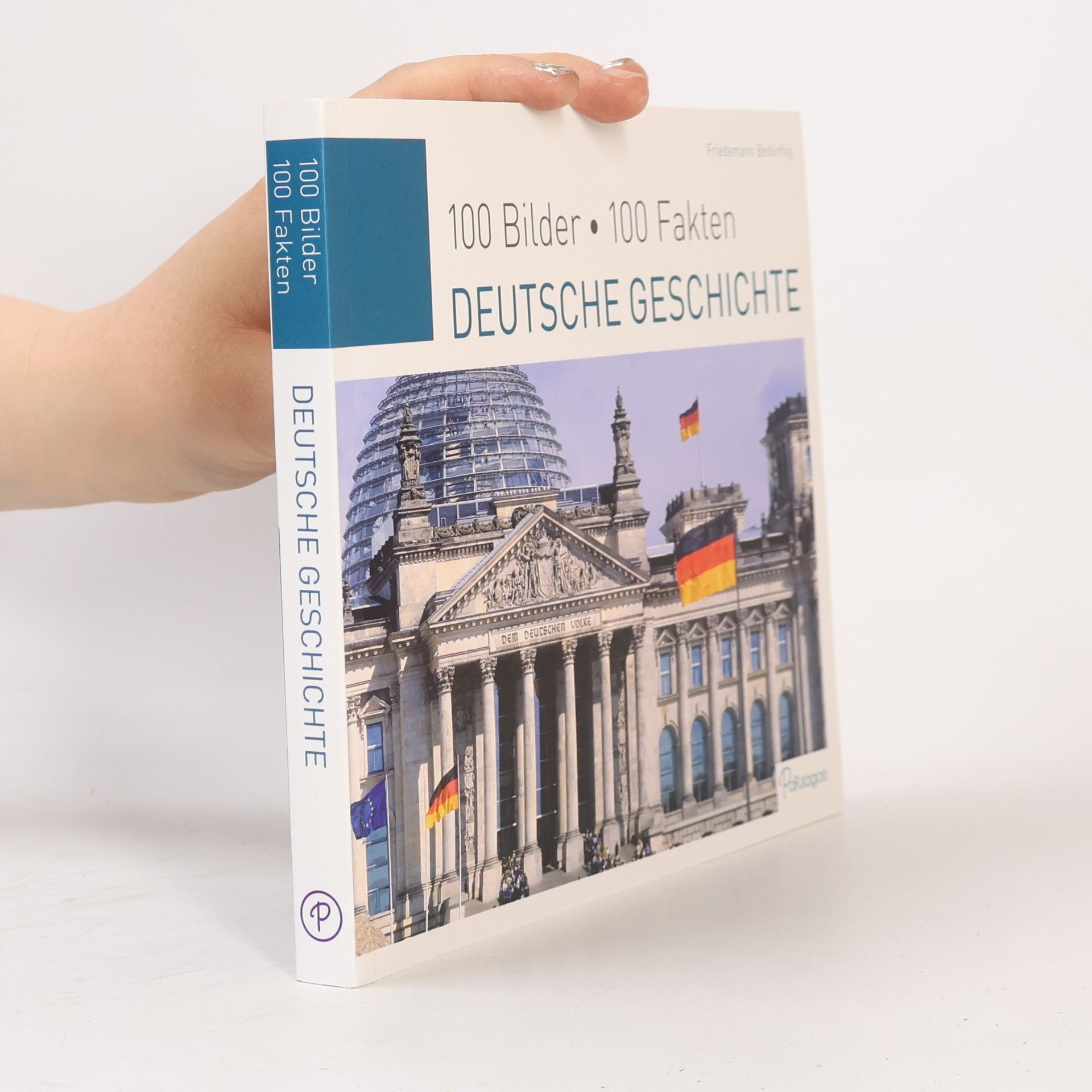 Friedemann Bedürftig Deutsche Geschichte