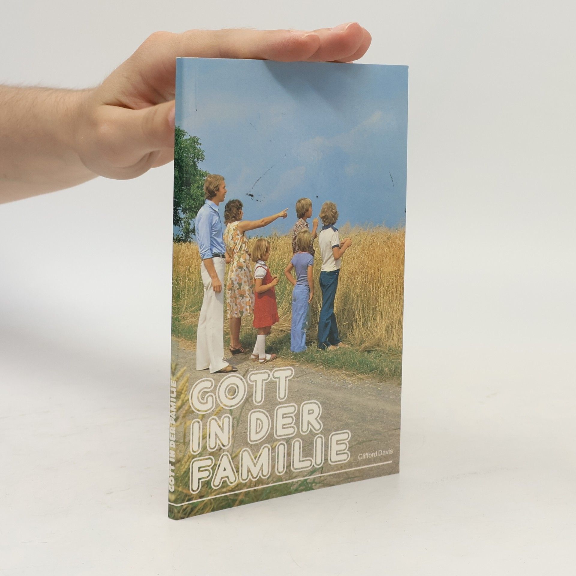 Autorenkollektiv Gott in der Familie