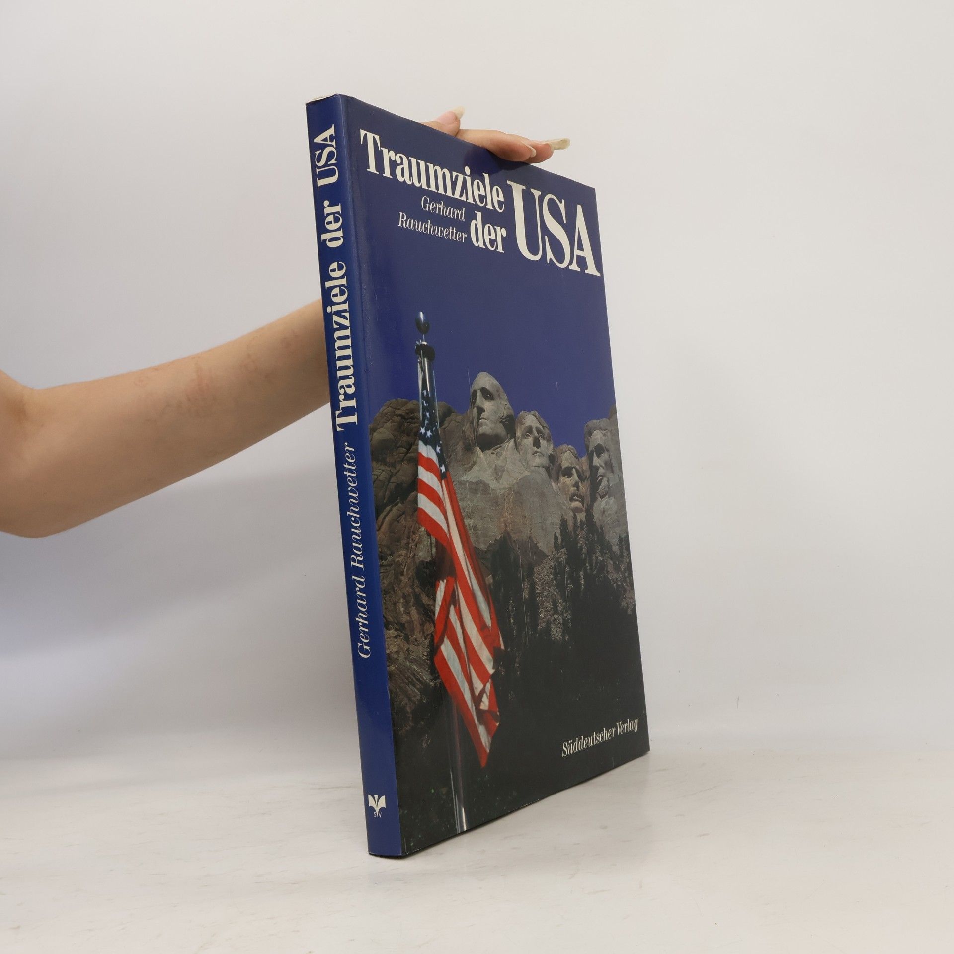 Gerhard Rauchwetter Traumziele der USA