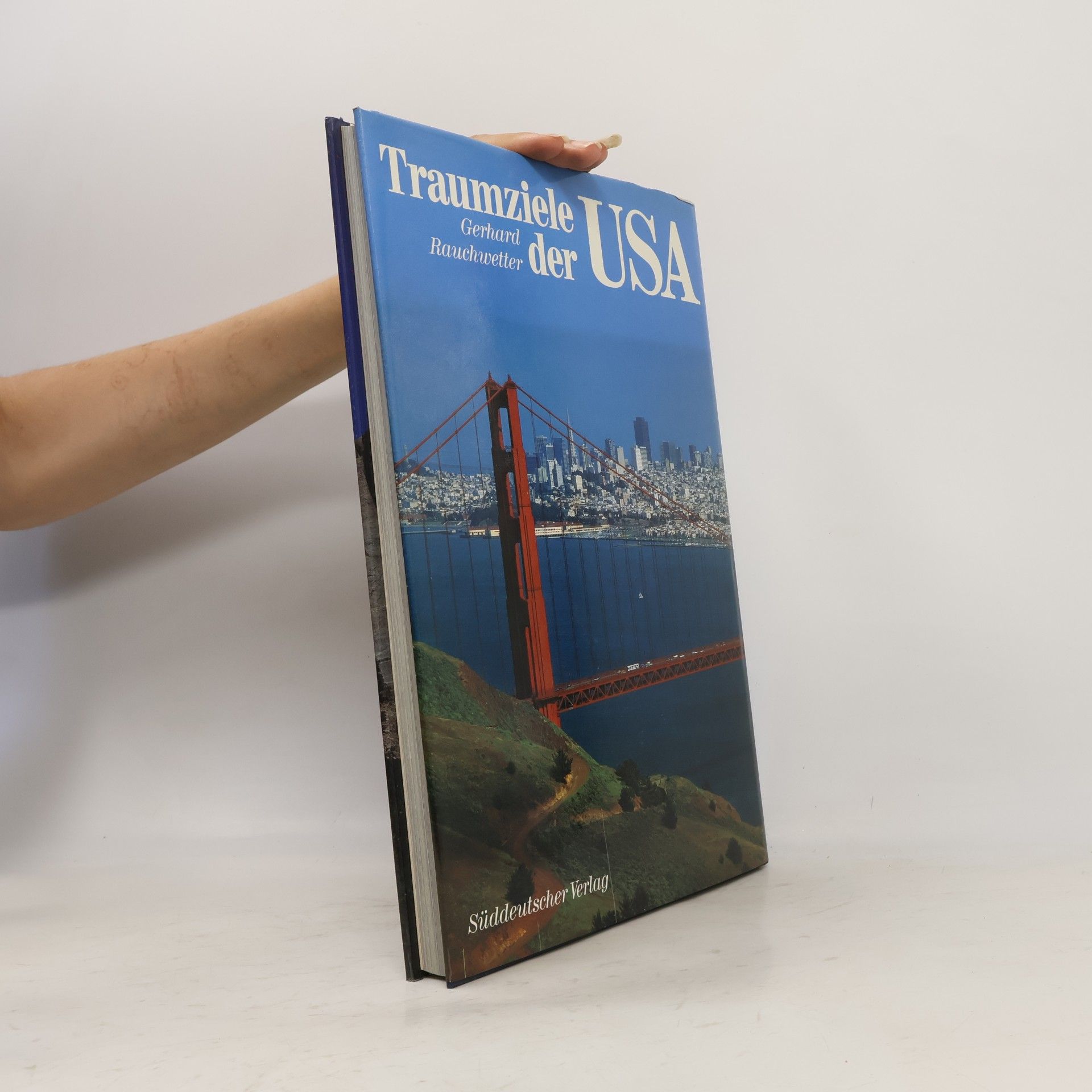 Gerhard Rauchwetter Traumziele der USA