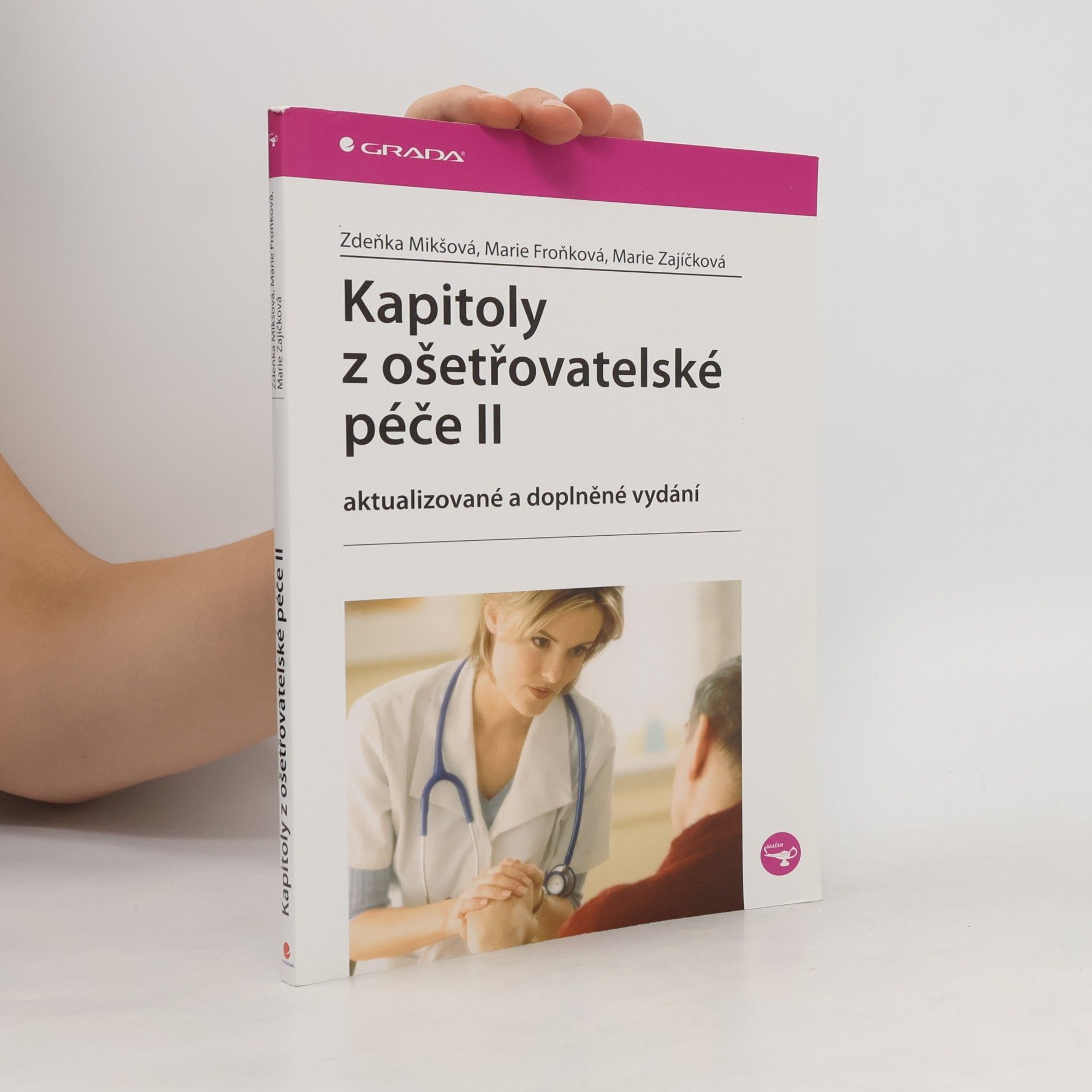 Zdeňka Mikšová Kapitoly z ošetřovatelské péče. II