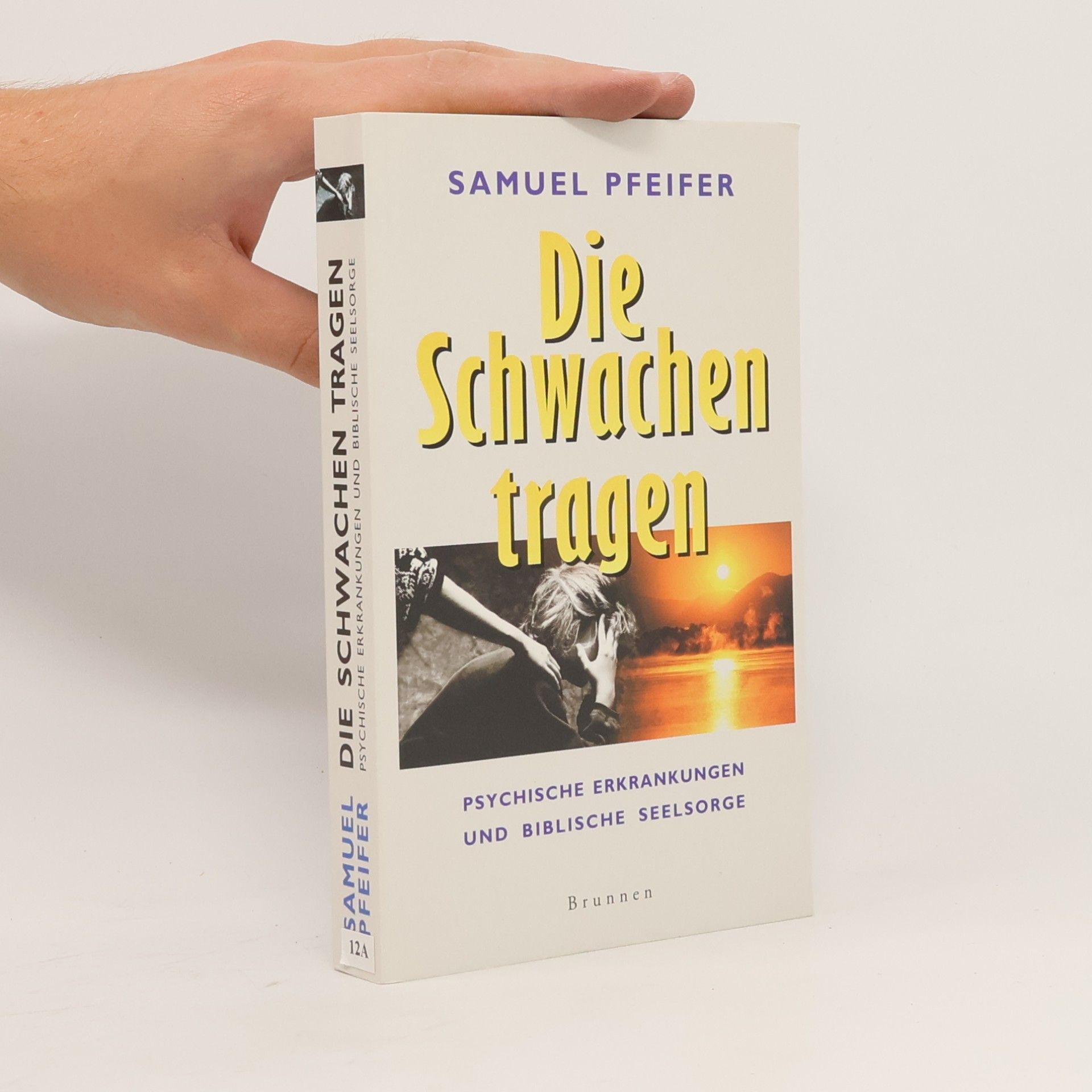 Samuel Pfeifer Die Schwachen tragen