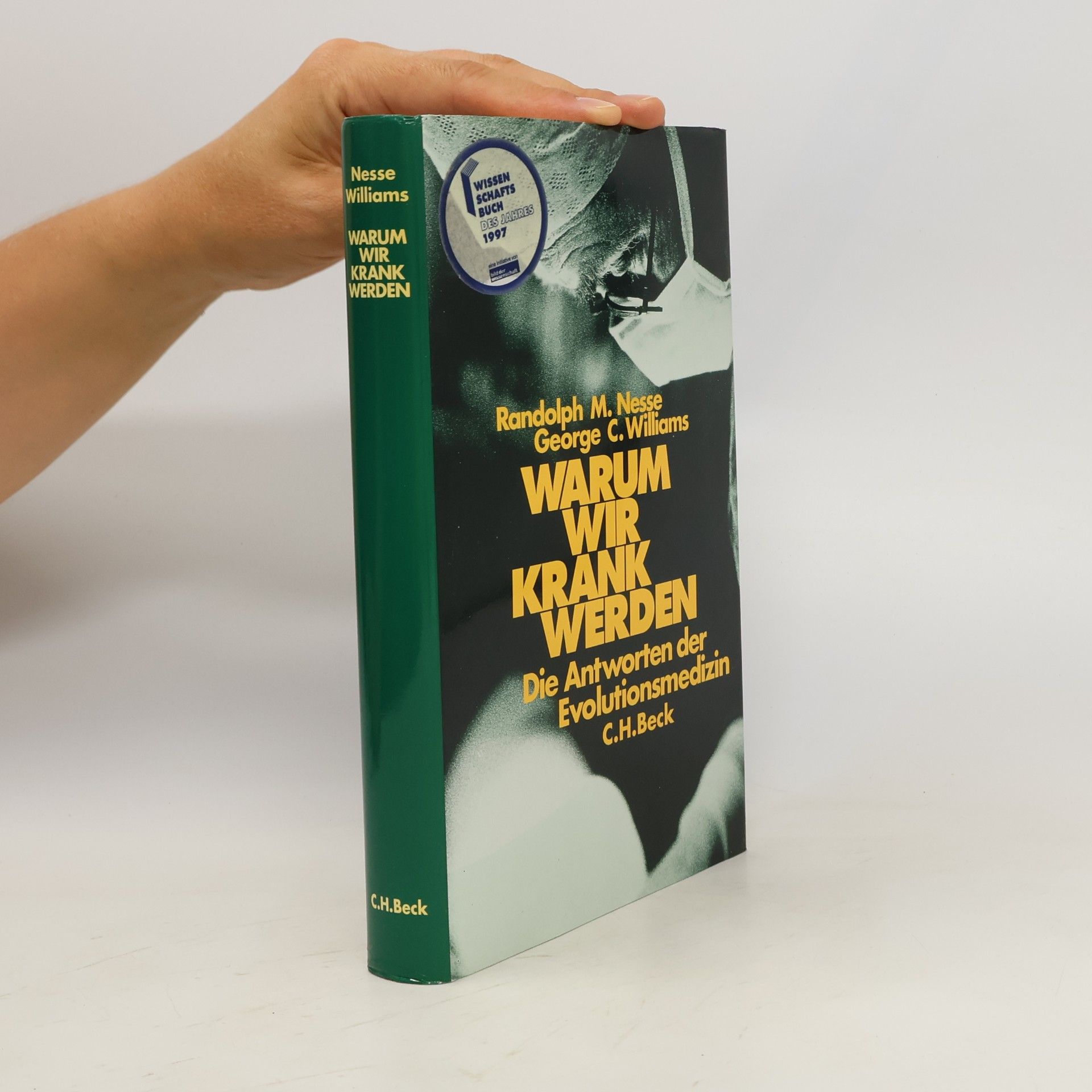 Randolph M. Nesse Warum wir krank werden
