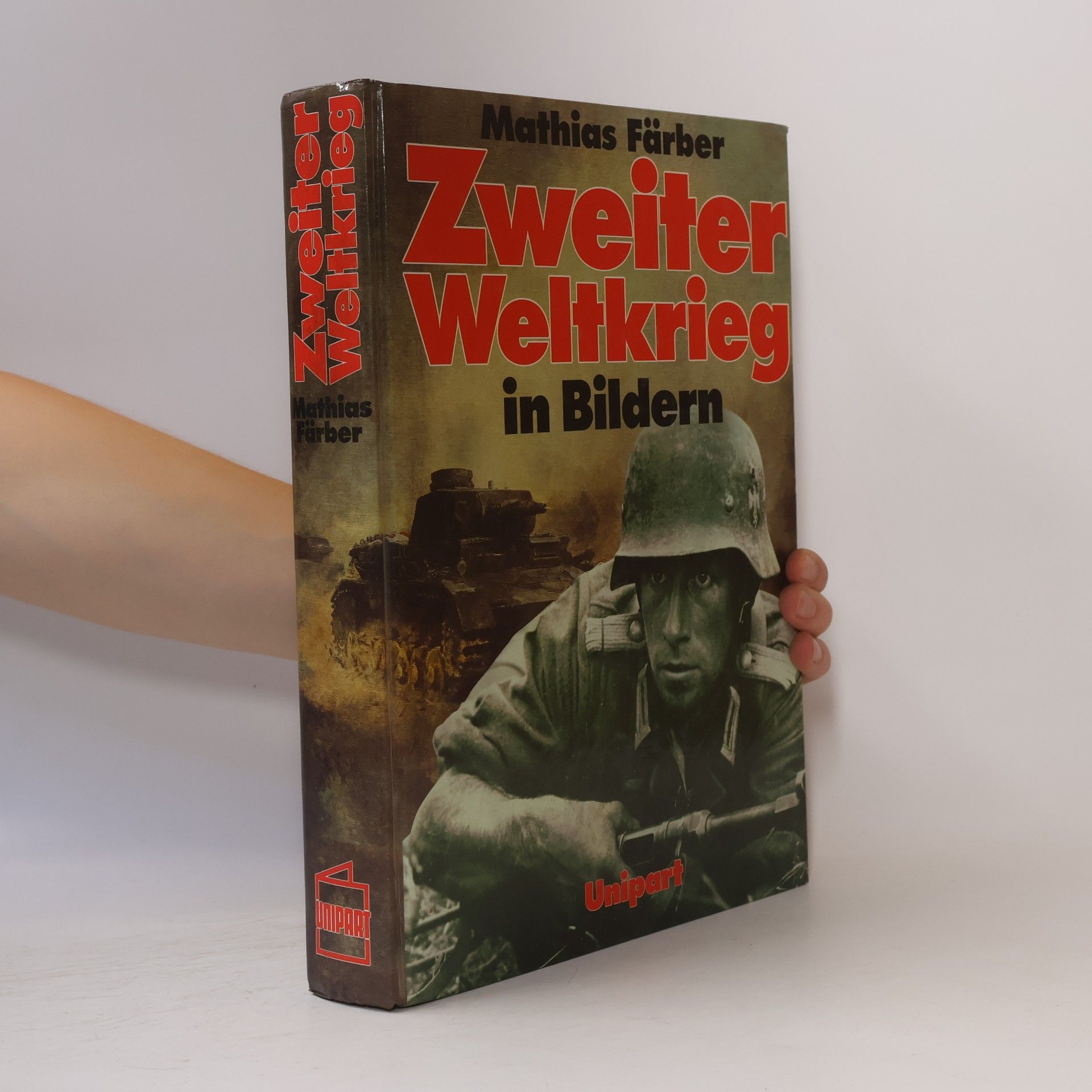 Mathias Färber Zweiter Weltkrieg in Bildern