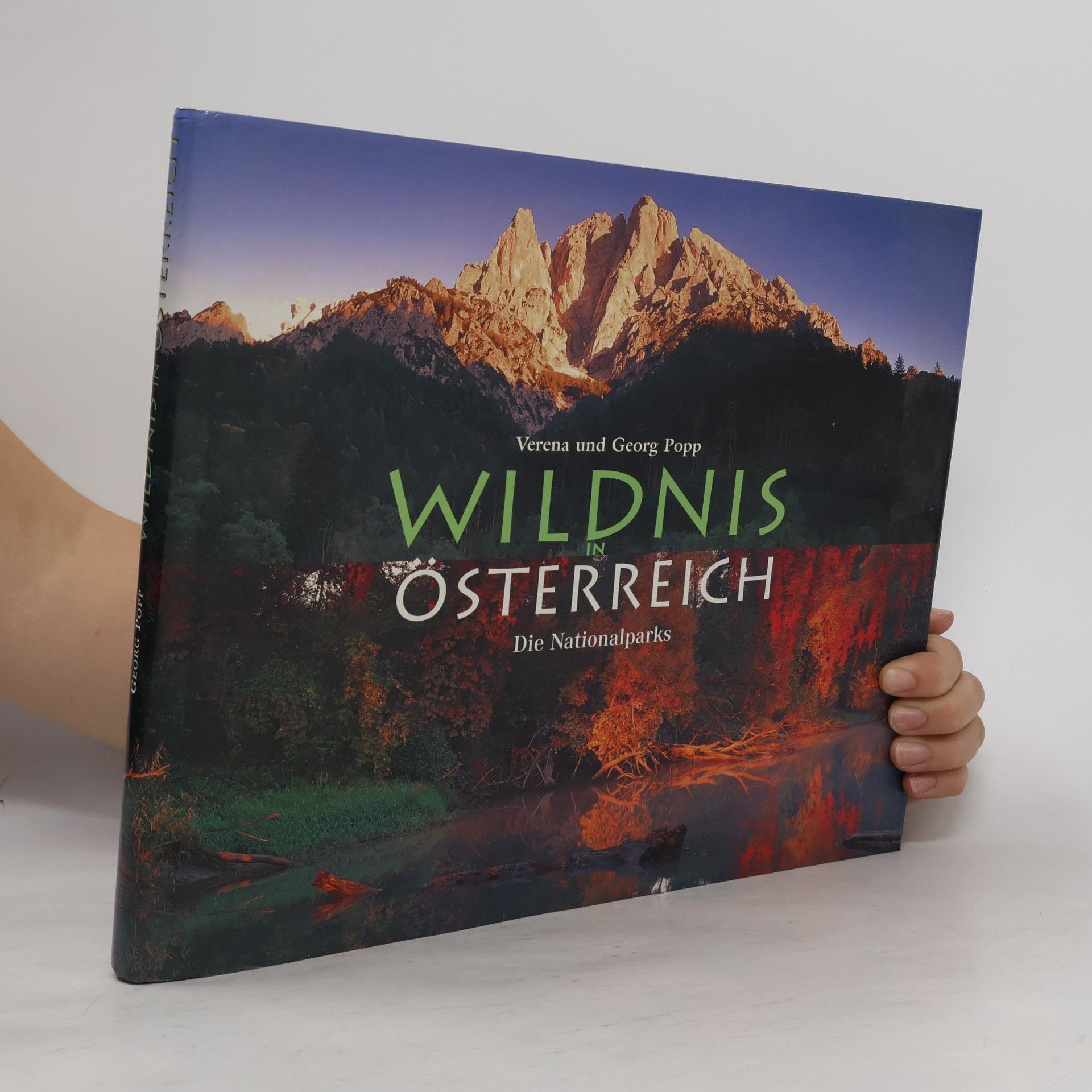 Verena Popp Wildnis in Österreich. Die Nationalparks