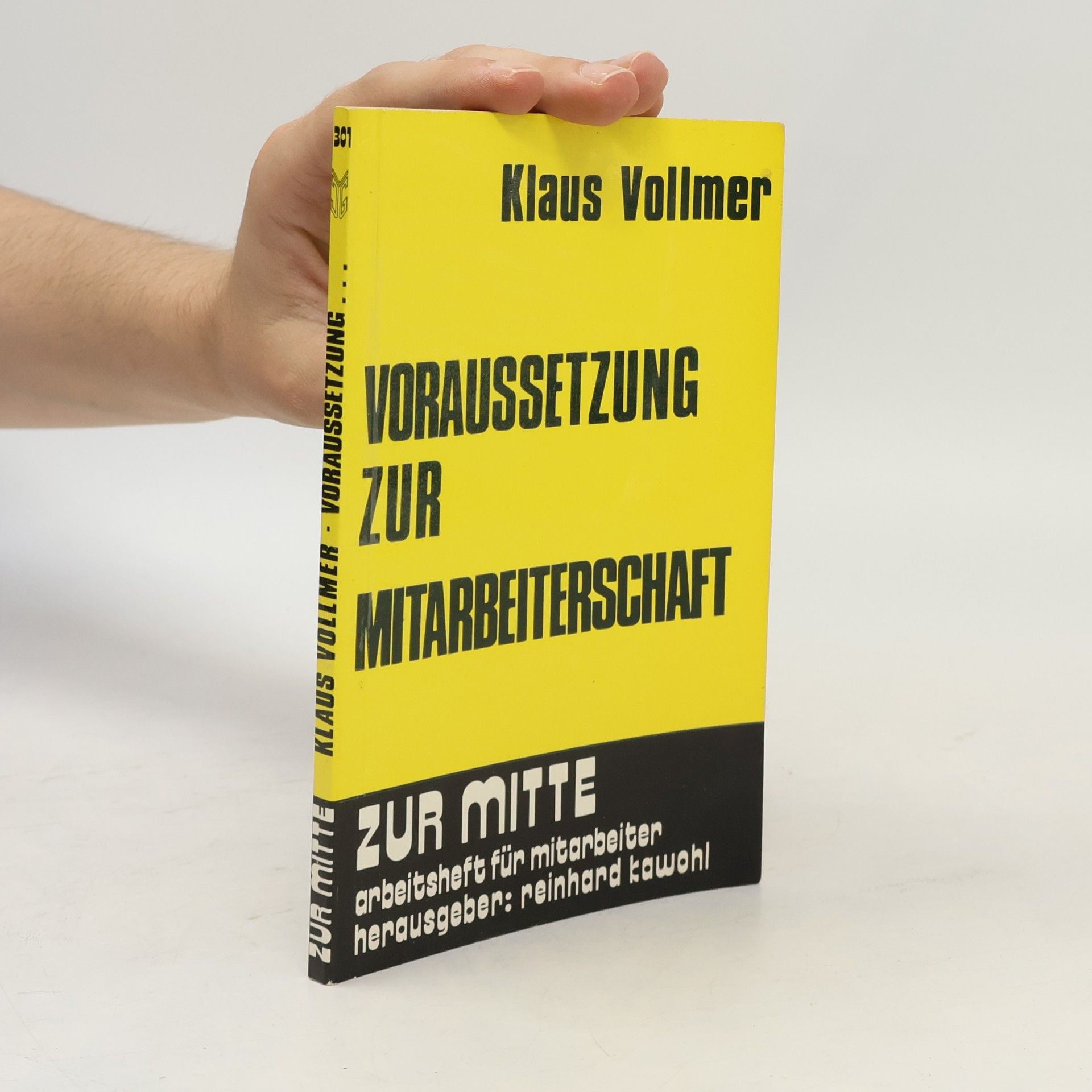 Zur Mitte. Voraussetzung zur Mitarbeiterschaft