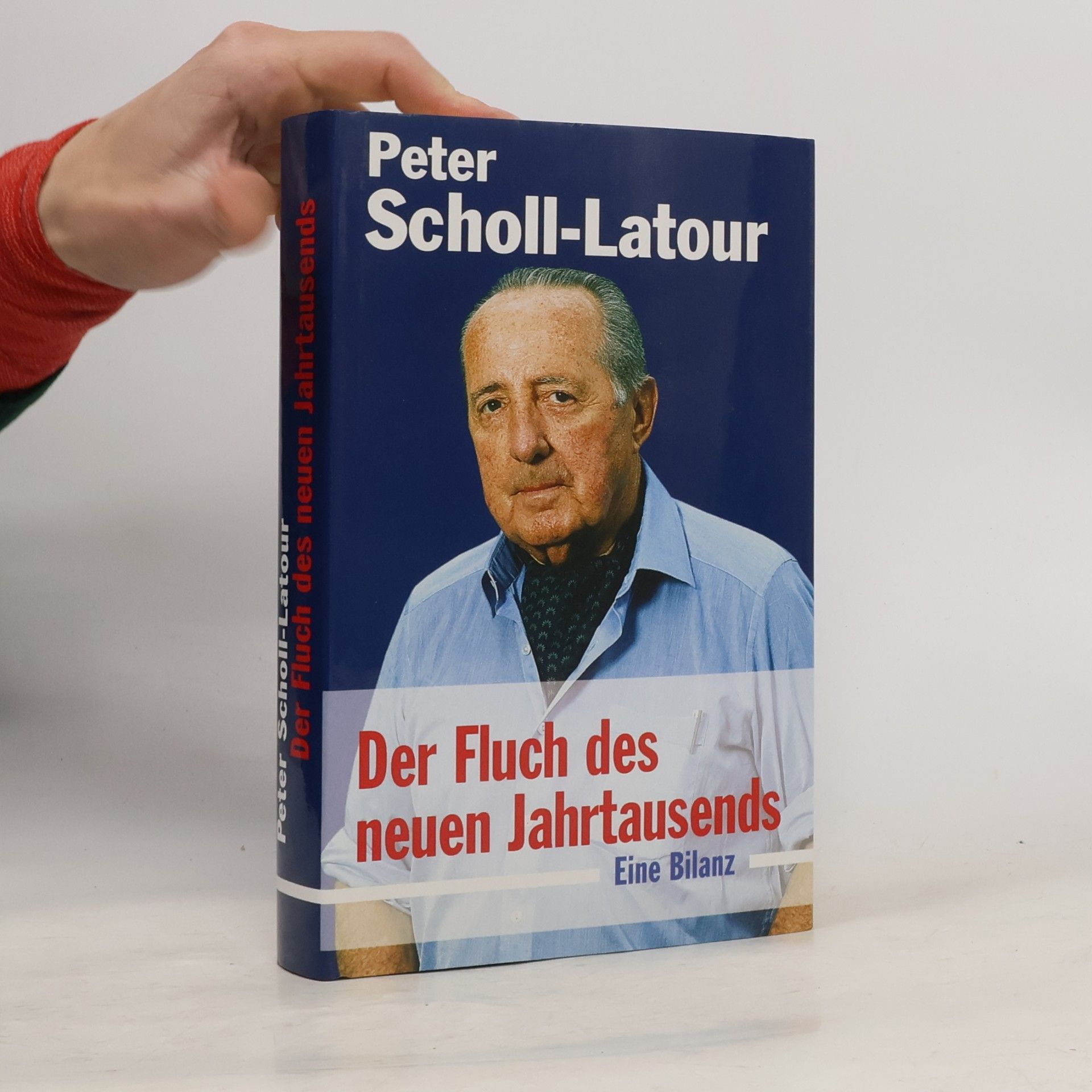 Peter Scholl-Latour Der Fluch des neuen Jahrtausends
