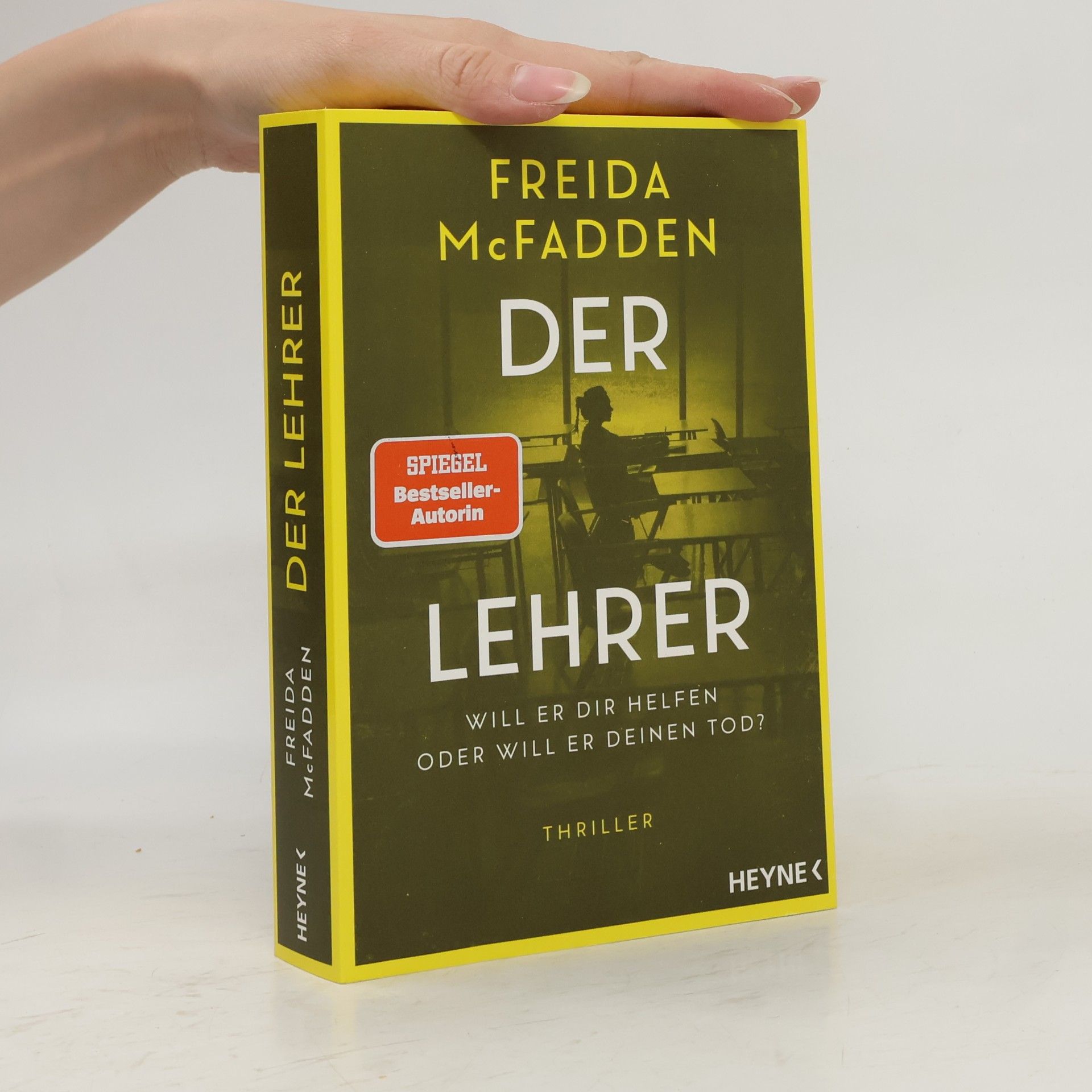 Freida McFadden Der Lehrer – Will er dir helfen oder will er deinen Tod?