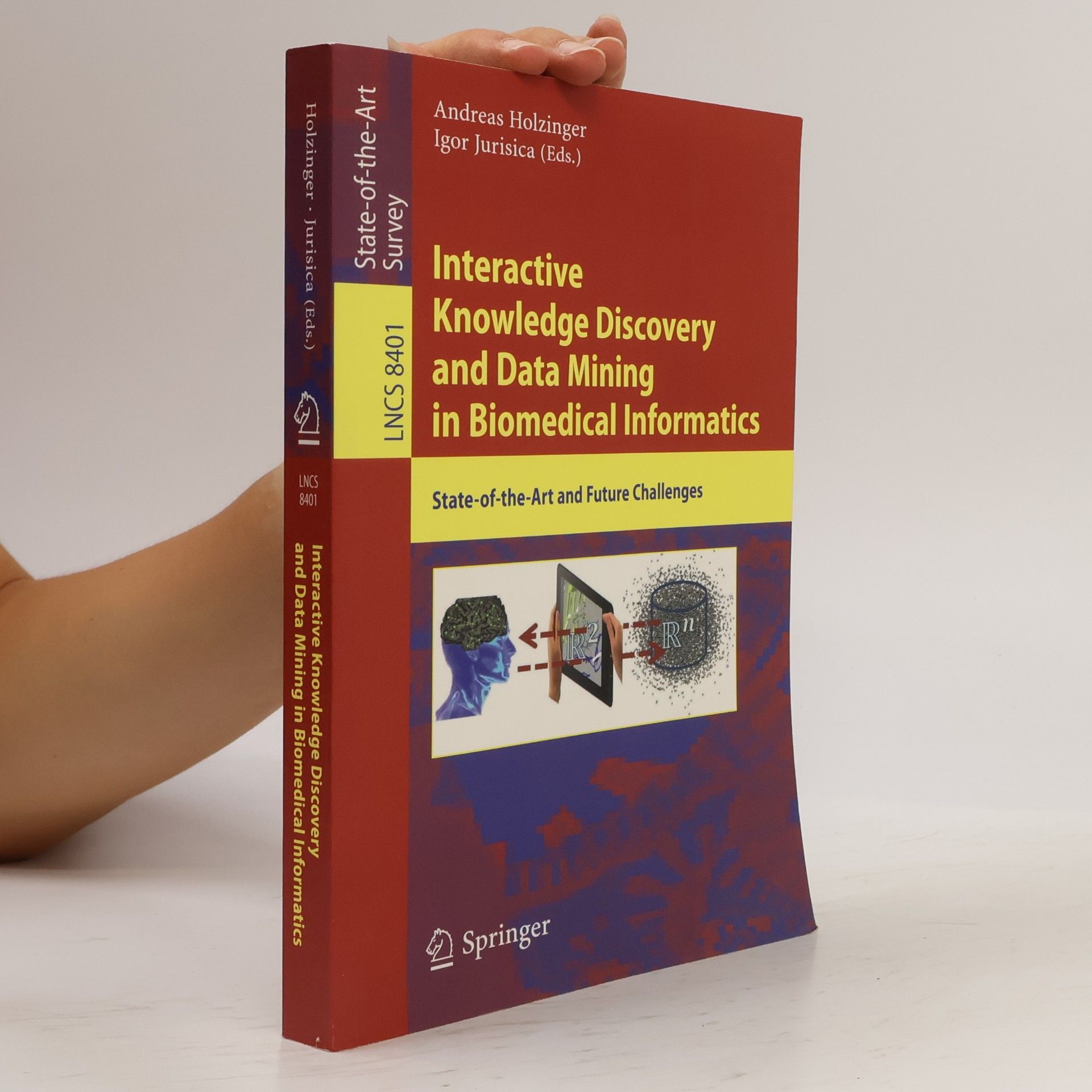 Igor Jurisica Interactive Knowledge Discovery and Data Mining in Biomedical Informatics